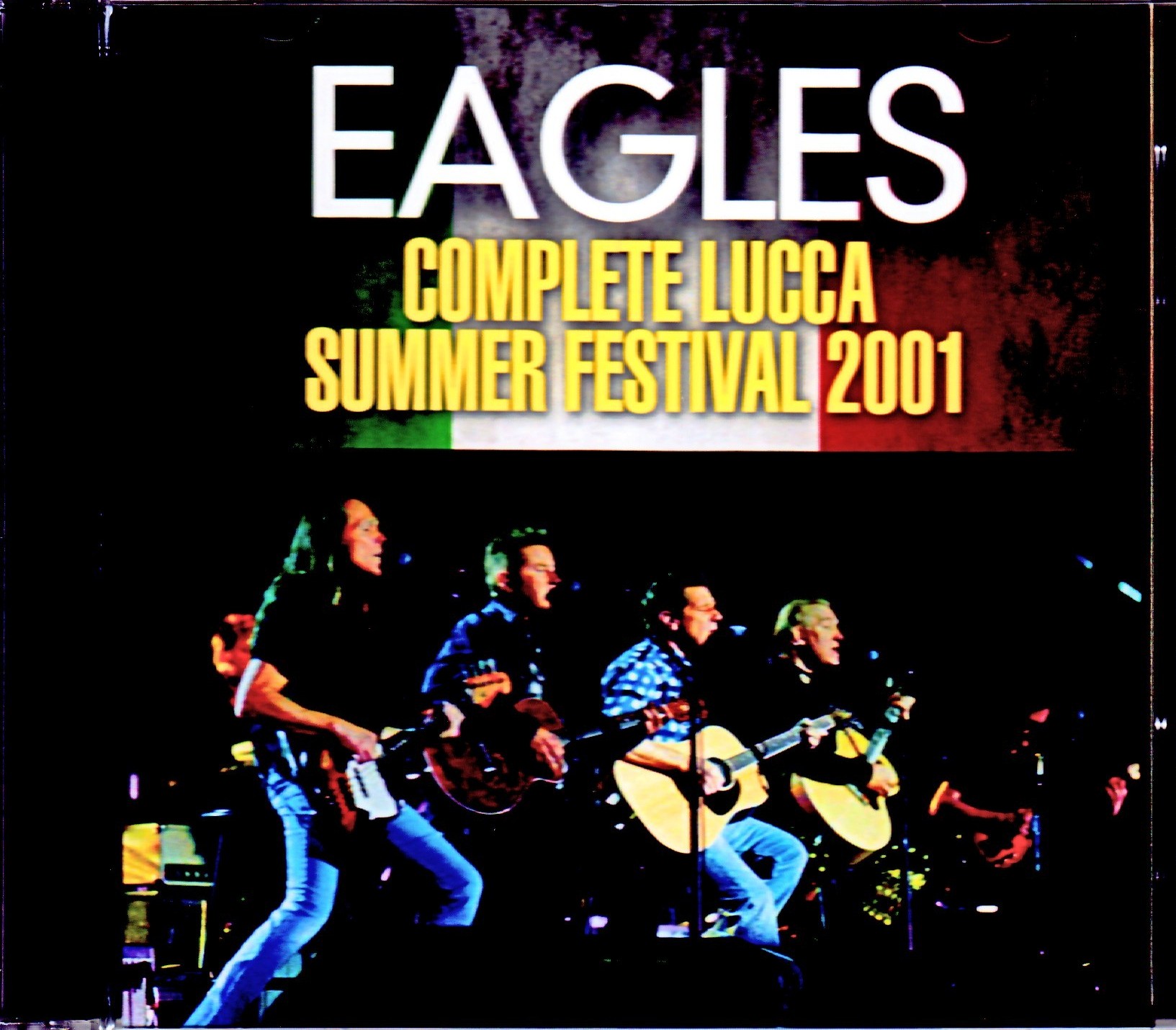 Eagles イーグルス/Italy 2001 SBD・AUD Matrix