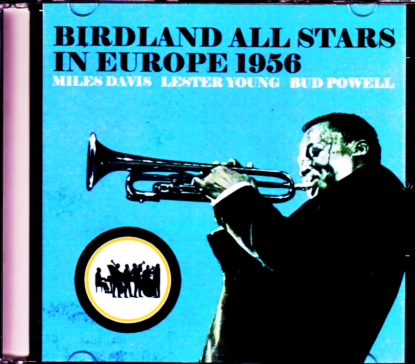 Birdland All Stars Miles Davis,Lester Young,Bud Powell マイルス・デイビス/Germany 1956
