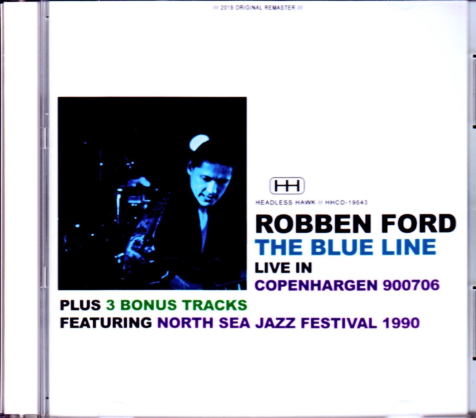 Robben Ford & the Blue Line ロベン・フォード/Denmark 1990 & more