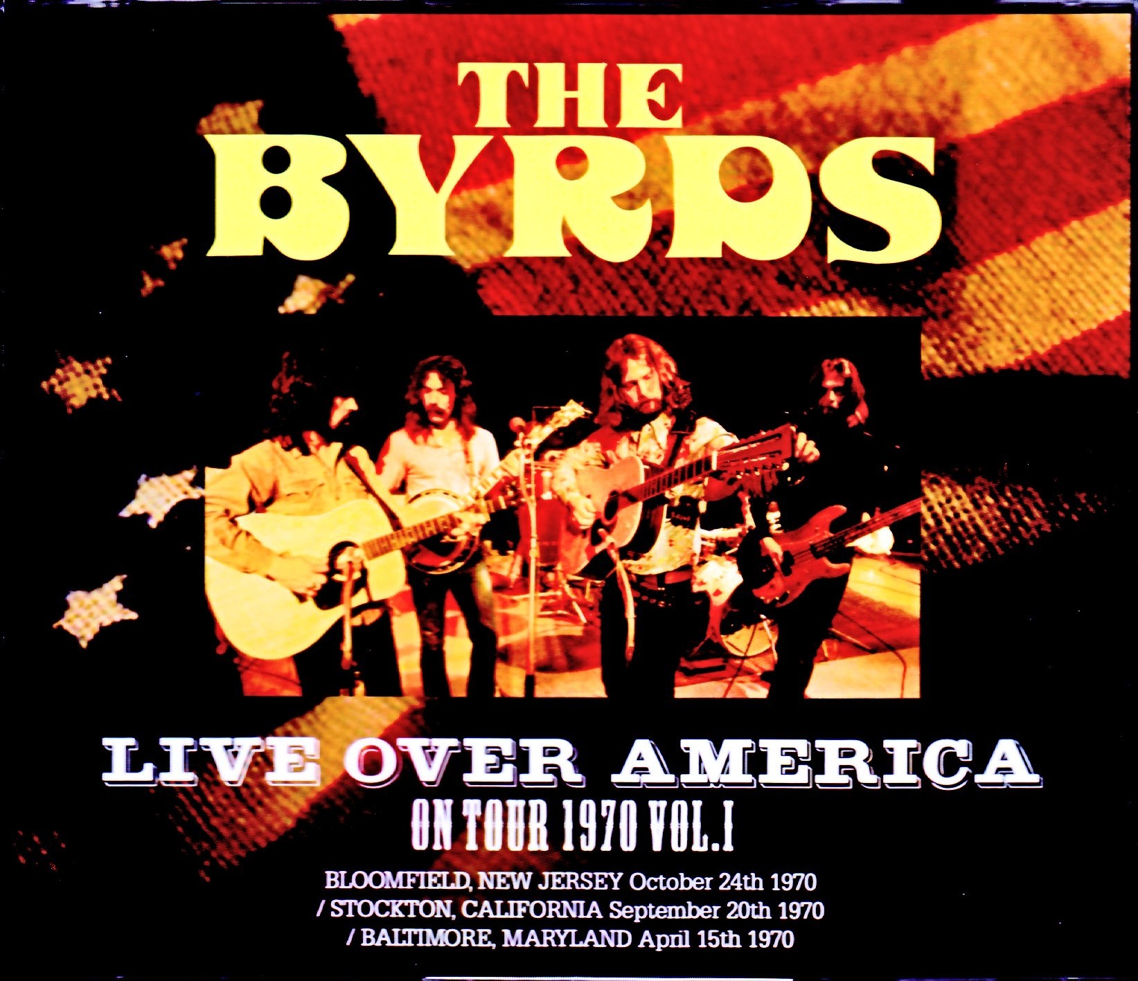 Byrds,The ザ・バーズ/North American Tour Collection 1970