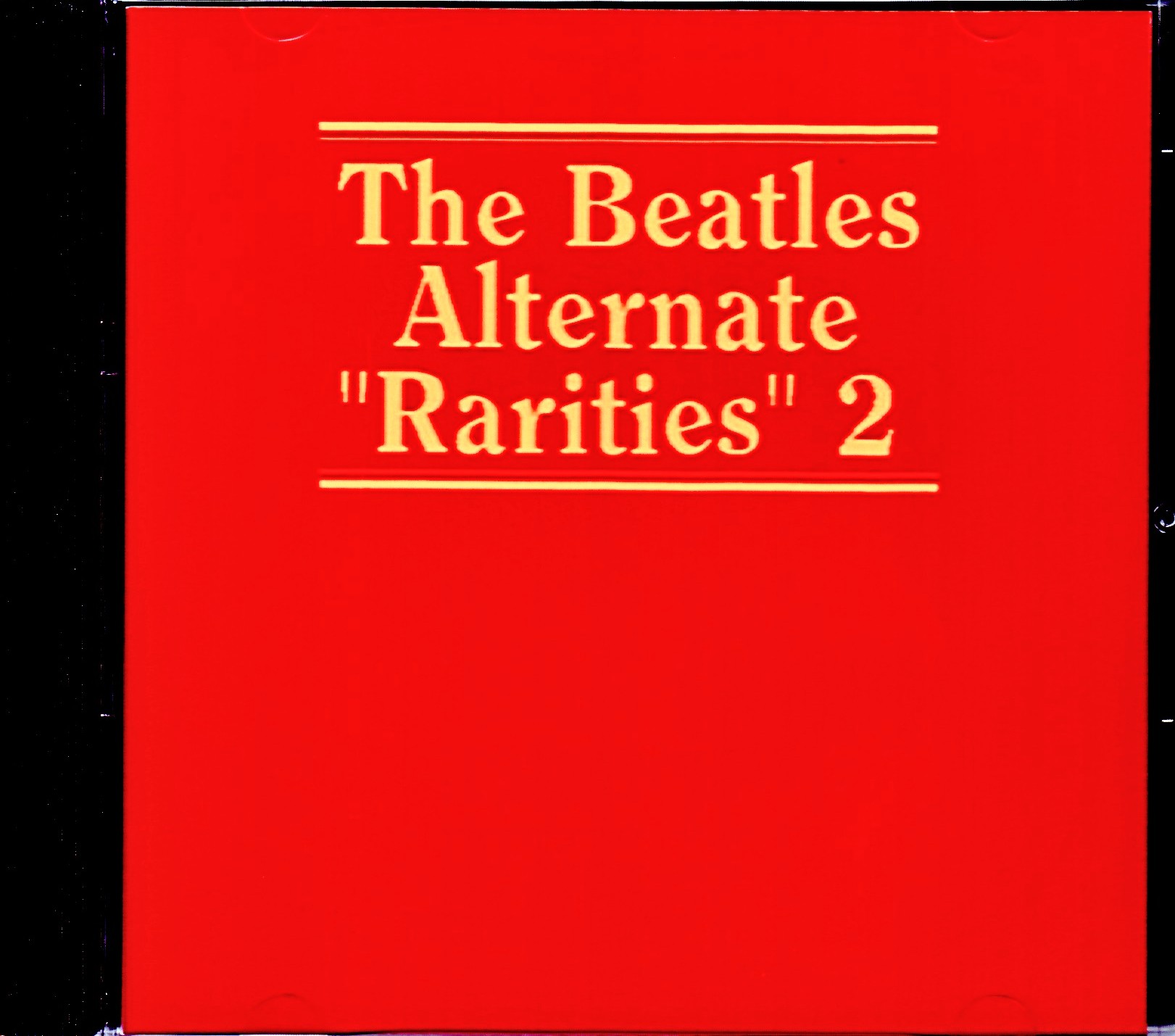 Beatles ビートルズ/Alternate Rarities Collection 2
