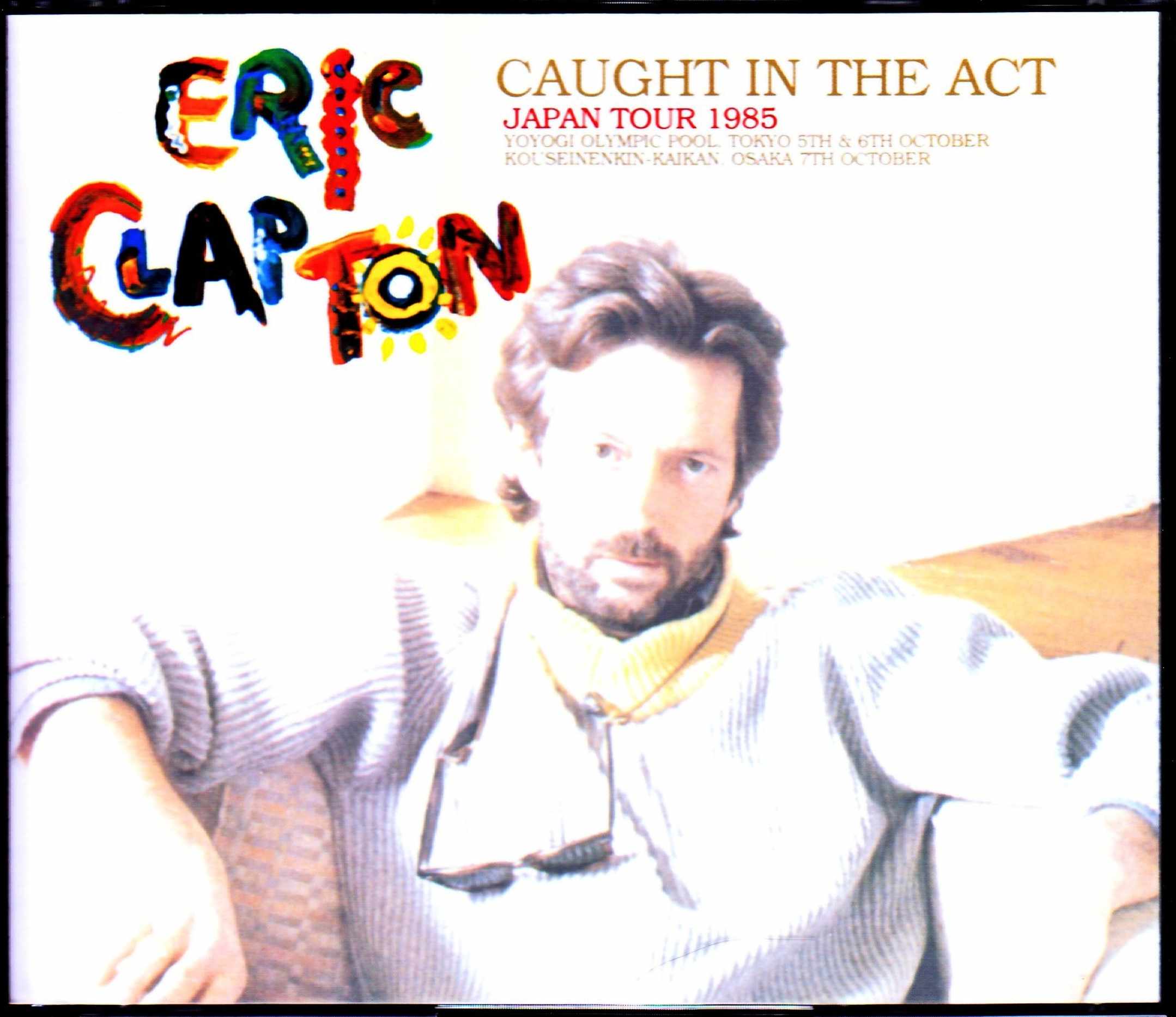 Eric Clapton エリック・クラプトン/Japan Tour Collection 1985 Vol.1