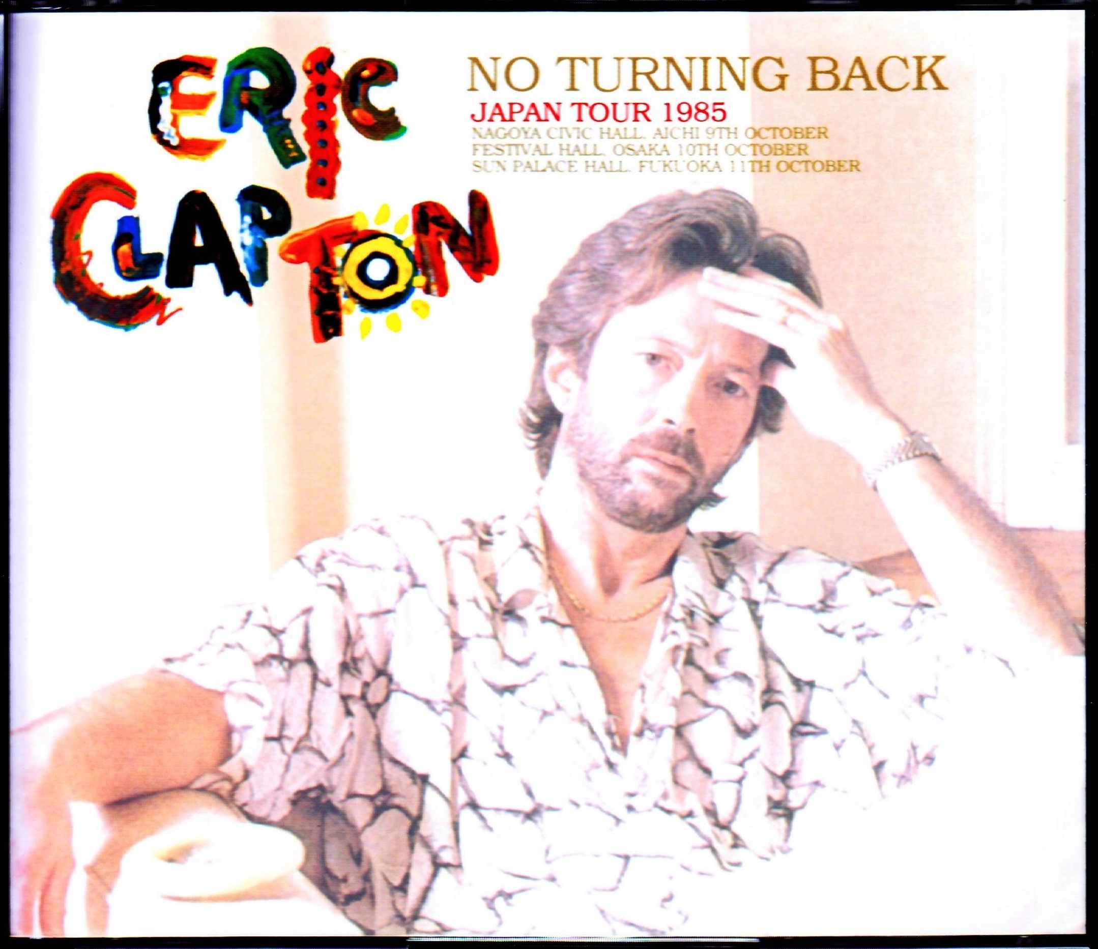 Eric Clapton エリック・クラプトン/Japan Tour Collection 1985 Vol.2