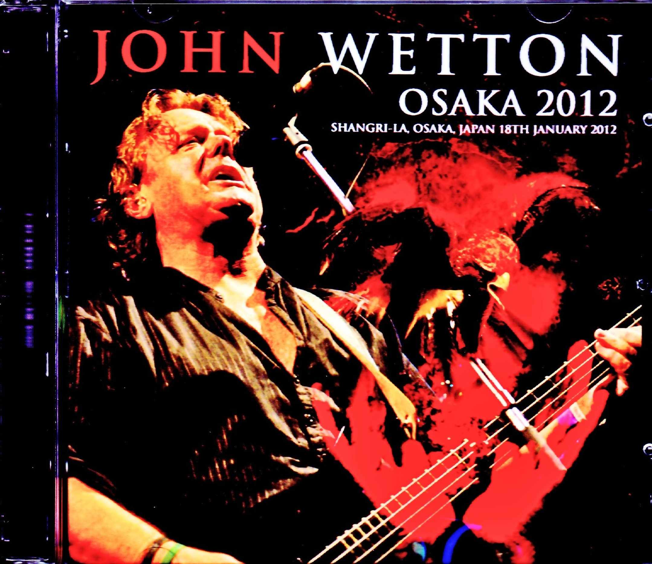 John Wetton ジョン・ウェットン/Osaka,Japan 2012