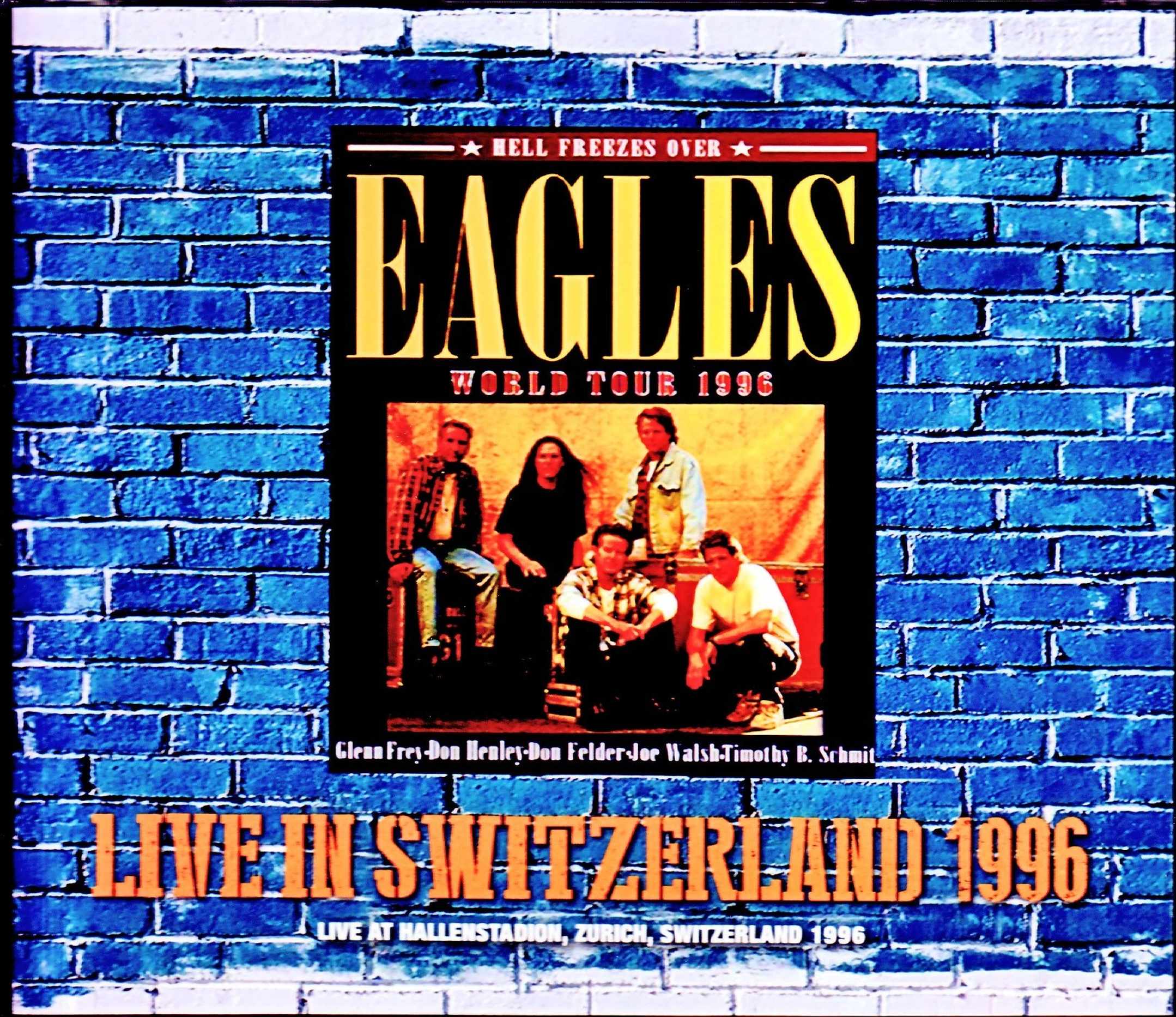 Eagles イーグルス/Switzerland 1996