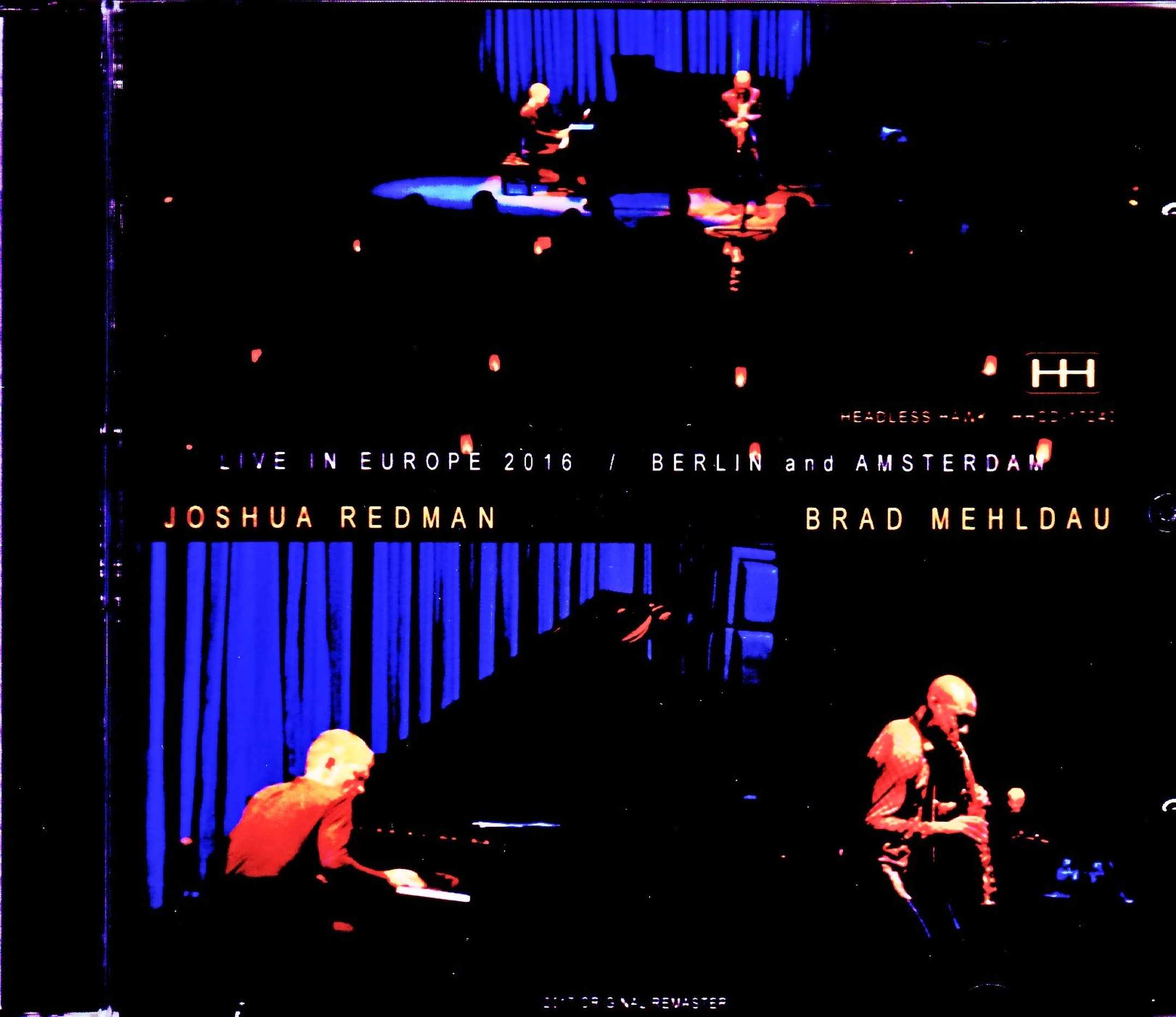 Brad Mehldau,Joshua Redman ブラッド・メルドー ジョシュア・レッドマン/Germany 2016
