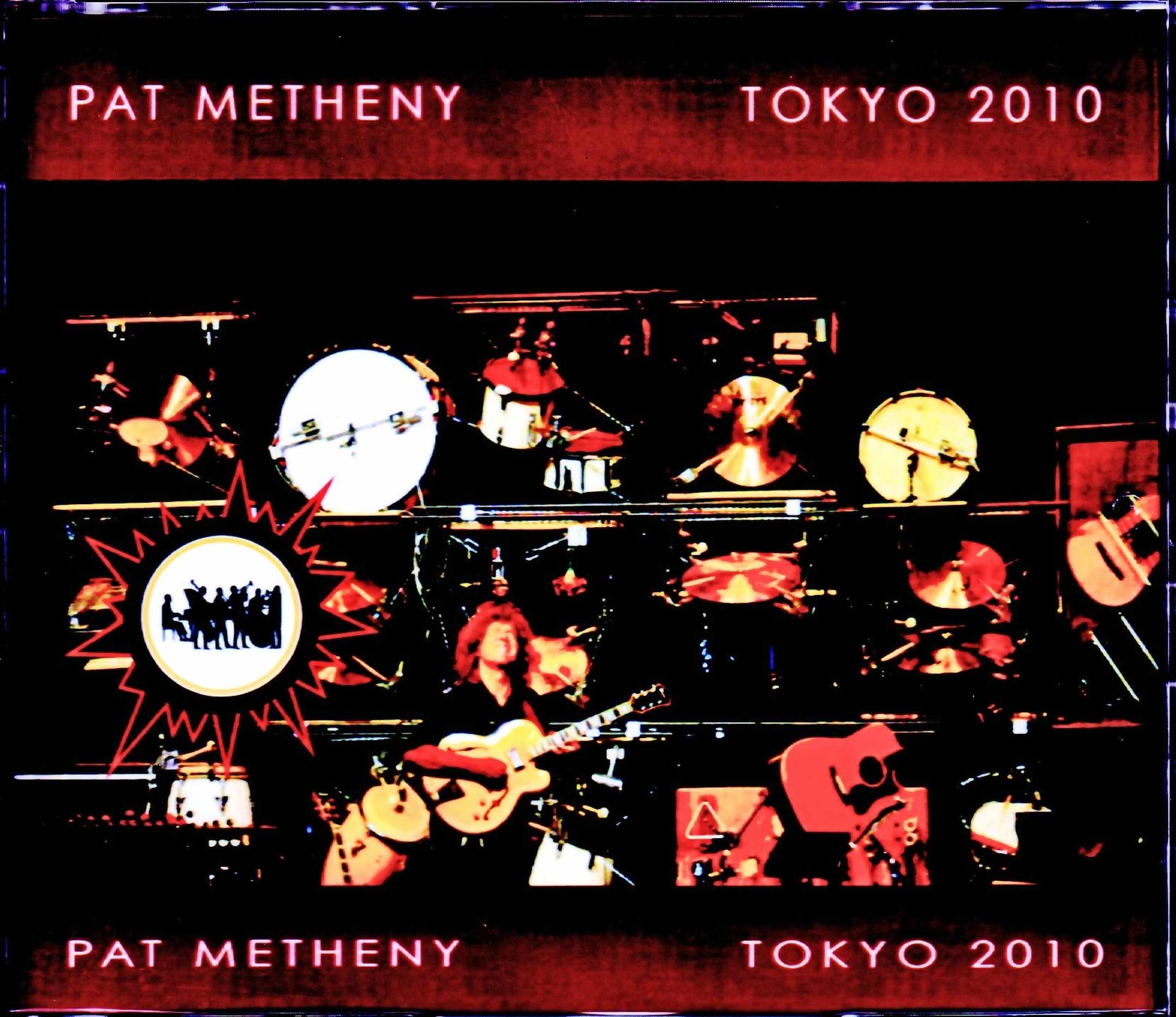 Pat Metheny パット・メセニー/Tokyo,Japan 2010 2Days & more