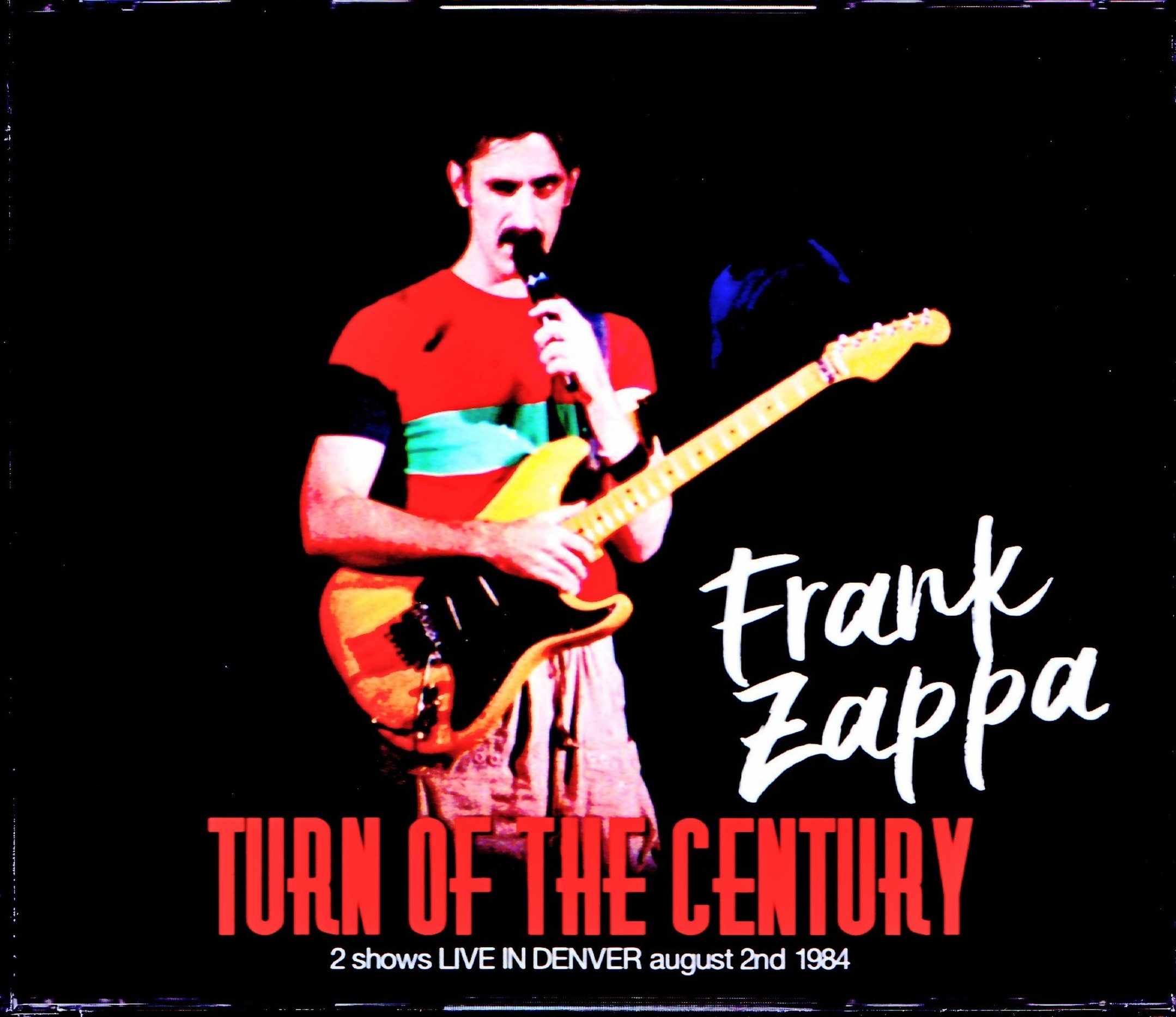 Frank Zappa フランク・ザッパ/CO,USA 1984 2Shows