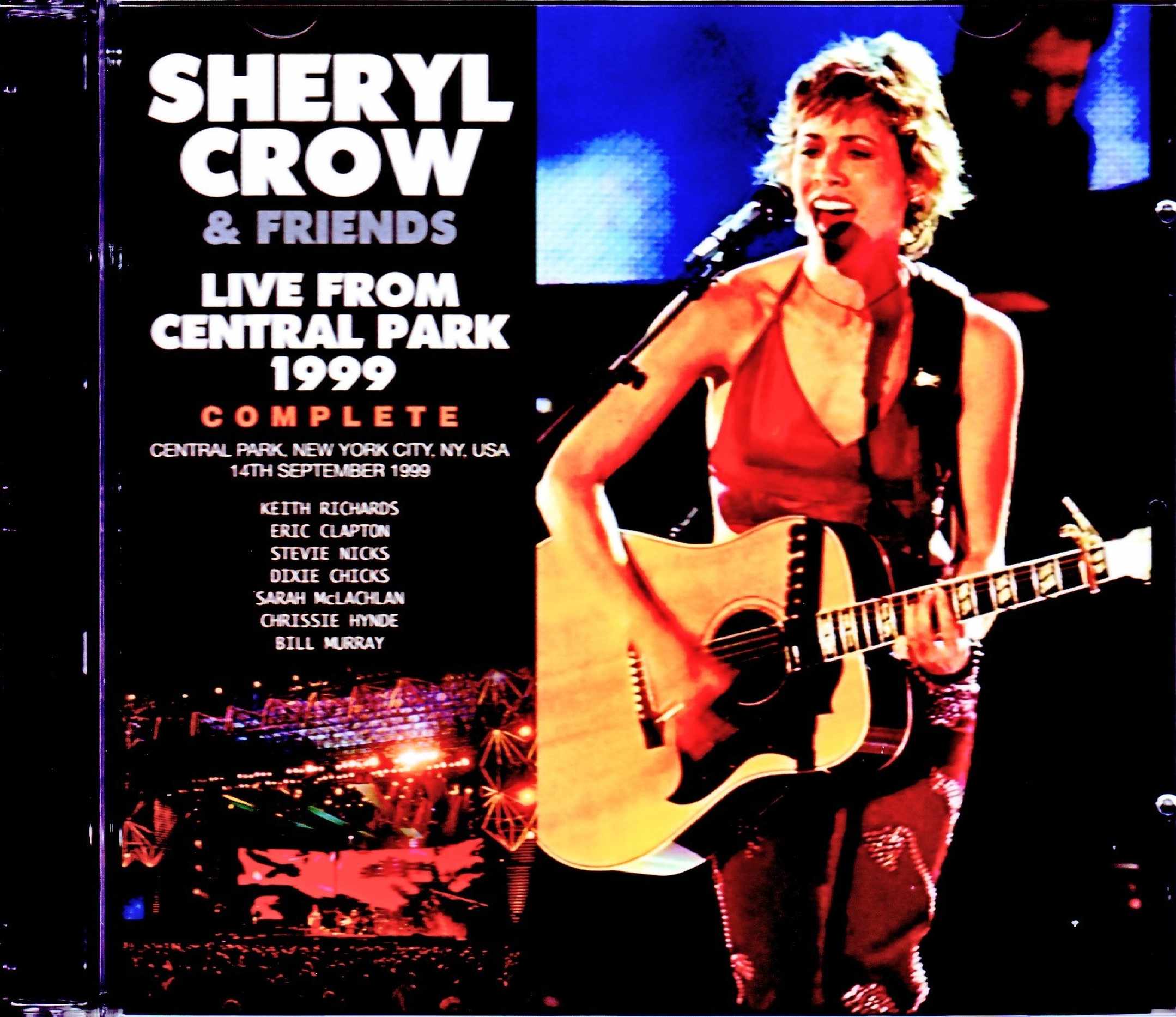Sheryl Crow,Keith Richards,Dixie Chicks,Chrissie Hynde シェリル・クロウ/NY,USA 1999 Complete
