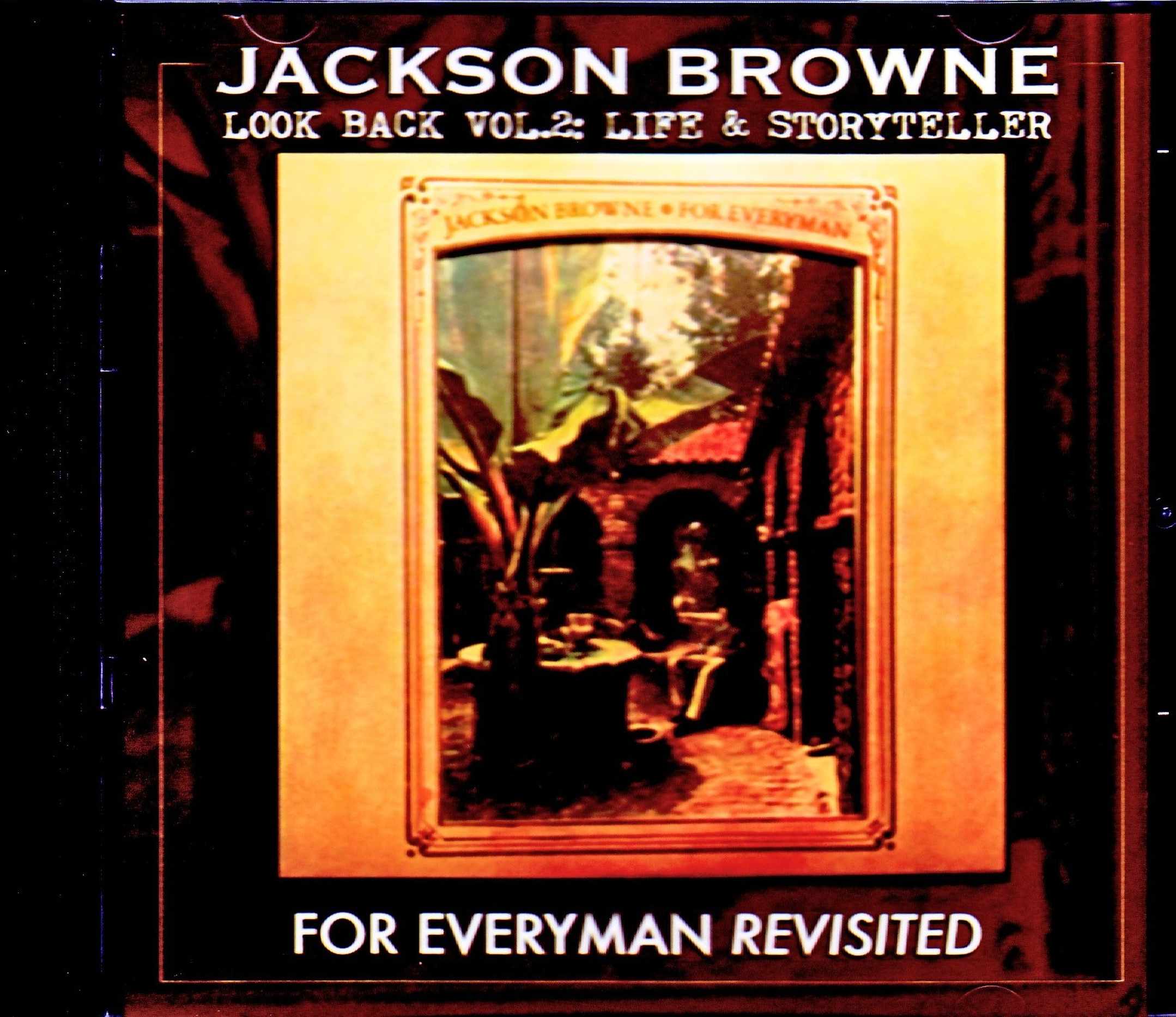 Jackson Browne ジャクソン・ブラウン/フォー・エヴリマン For Everyman Revisited