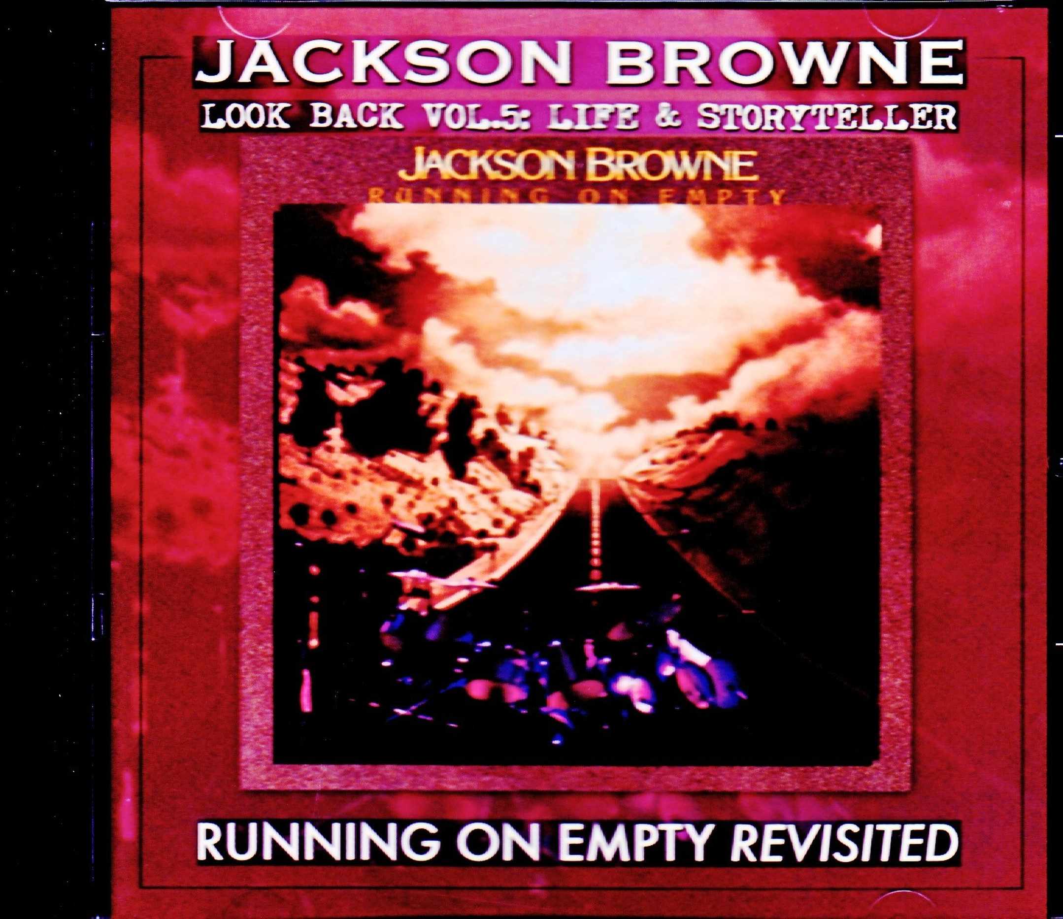 Jackson Browne ジャクソン・ブラウン/孤独のランナー Running on Empty Revisited