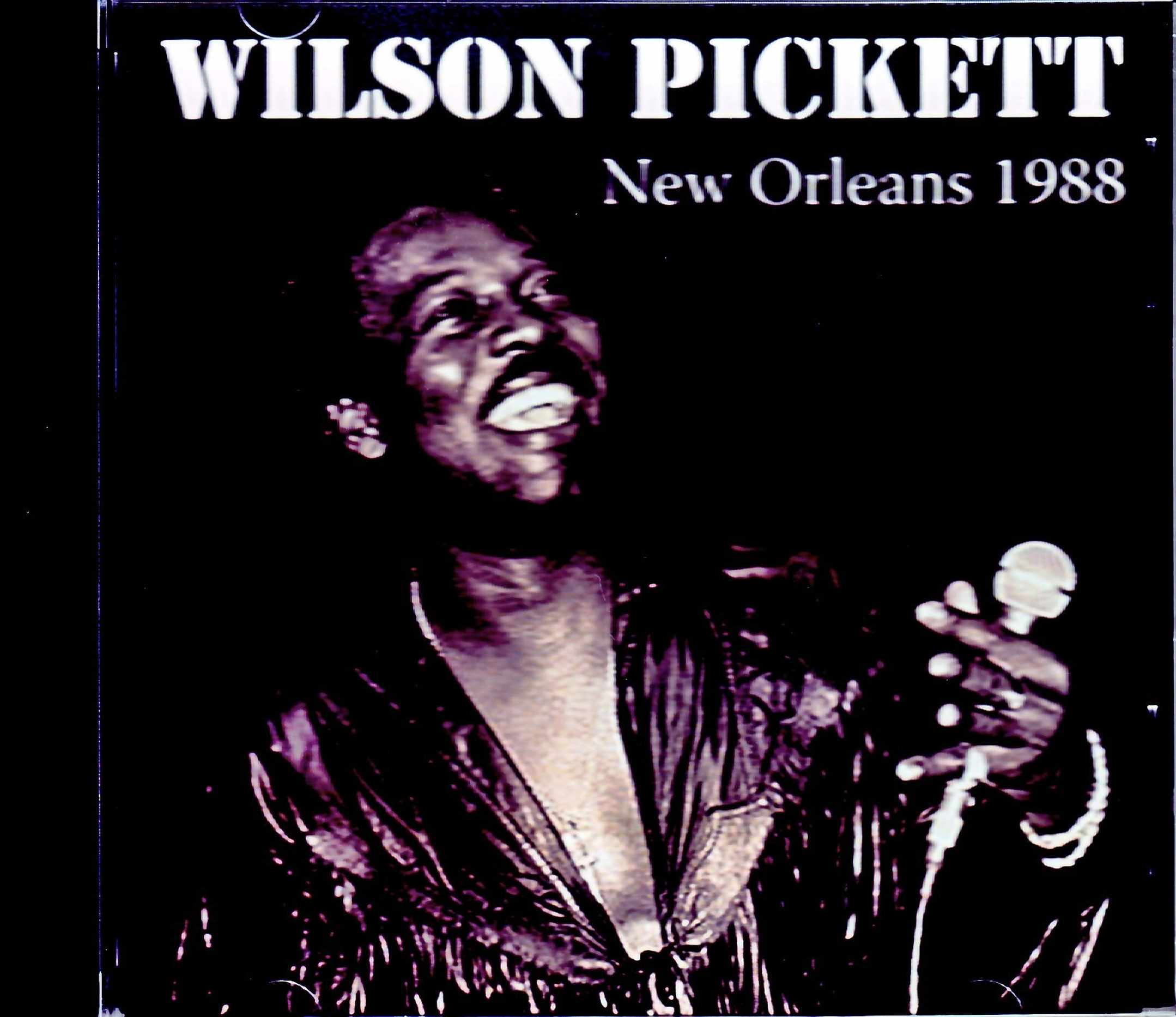 Wilson Pickett ウィルソン・ピケット/LA,USA 1988