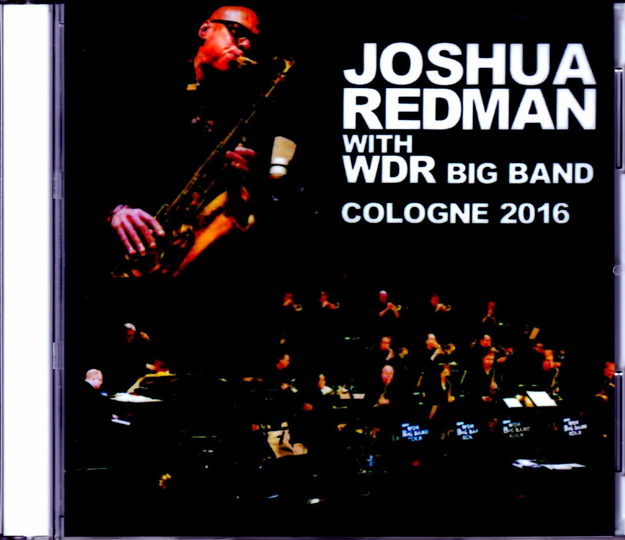 Joshua Redman with WDR Big Band ジョシュア・レッドマン/Germany 2016