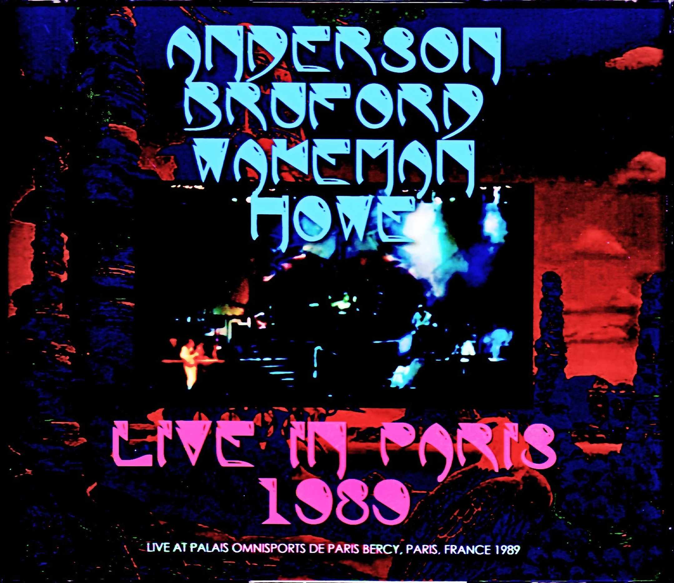 Anderson,Bruford,Wakeman,Howe アンダーソン・ブラフォード・ウェイクマン・ハウ/France 1989