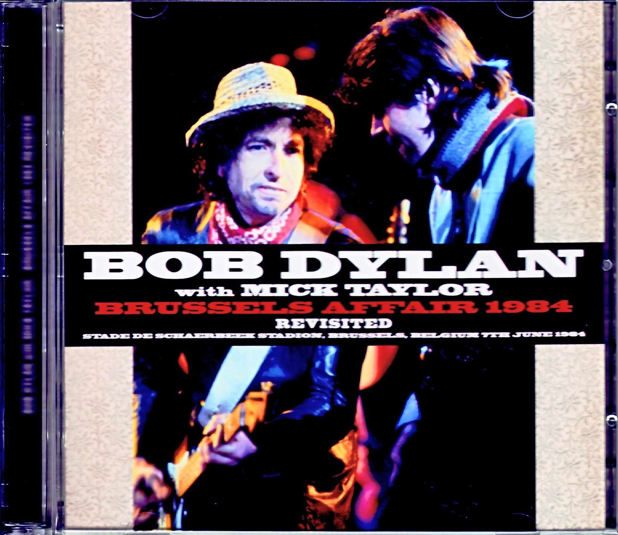 Bob Dylan,Mick Taylor ボブ・ディラン ミック・テイラー/Belgium 1984 Upgrade & more