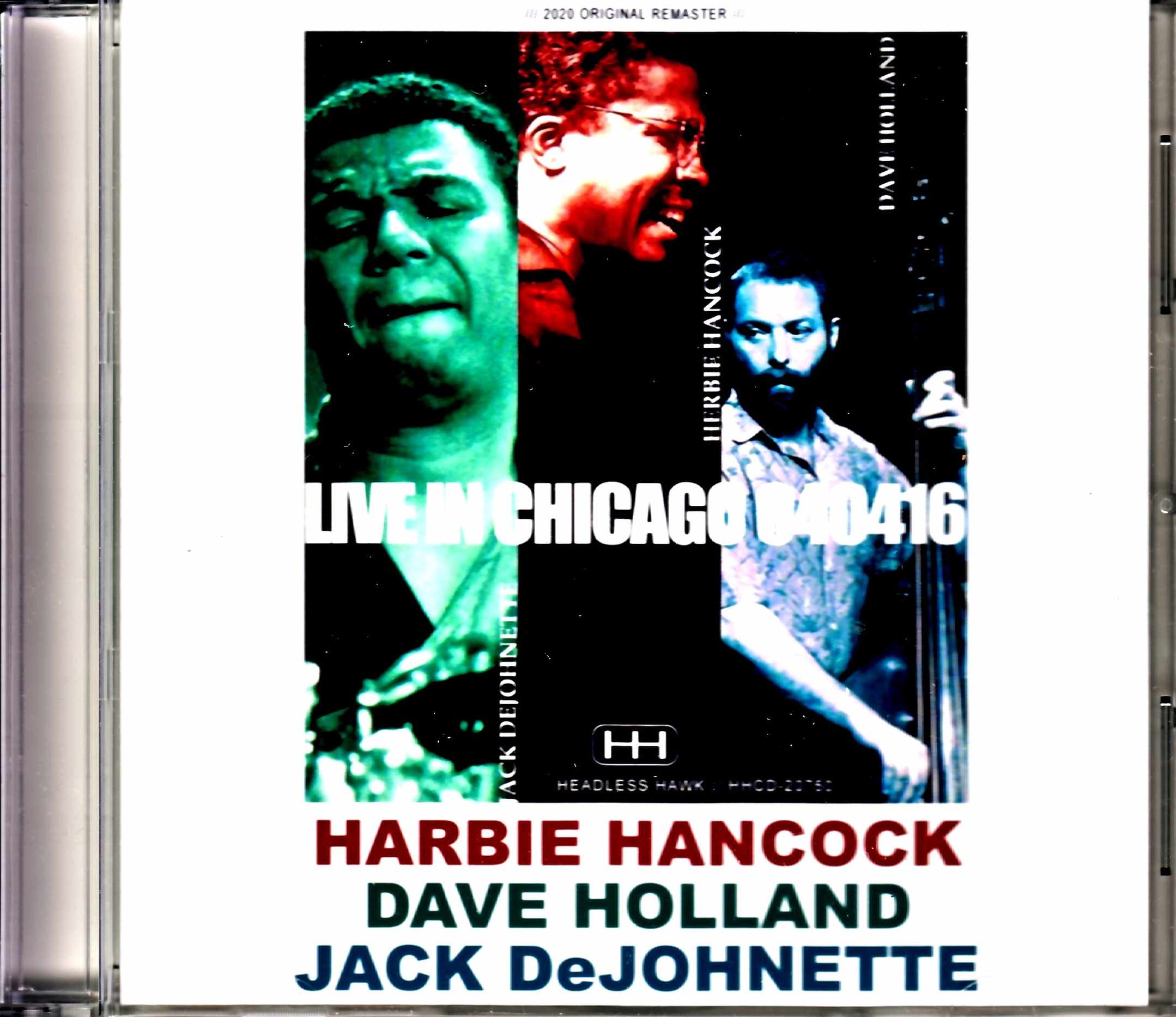 Herbie Hancock,Dave Holland,Jack DeJohnette ハービー・ハンコック/IL,USA 2004