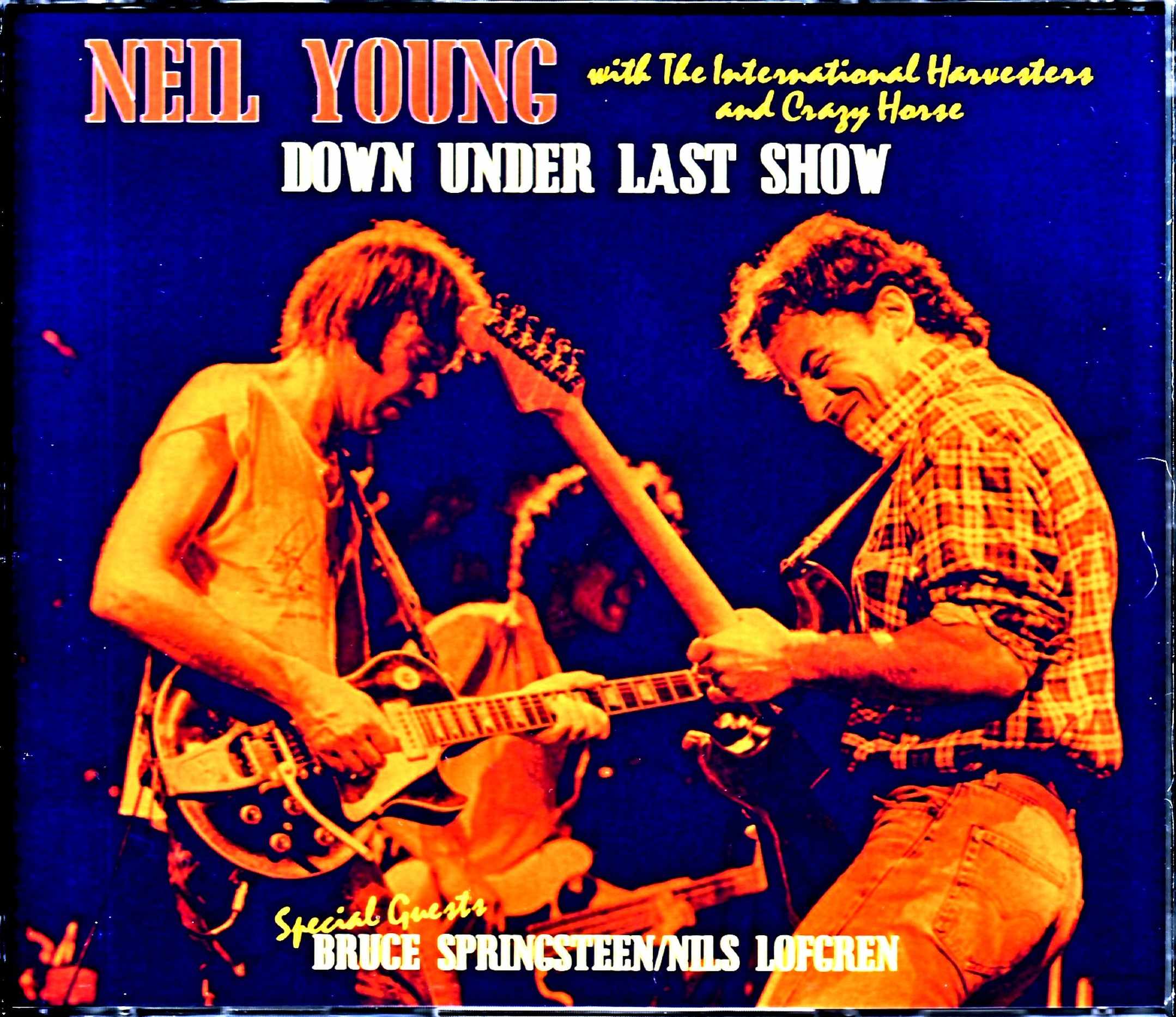 Neil Young with the International Harvestars ニール・ヤング/Australia 1985  Complete