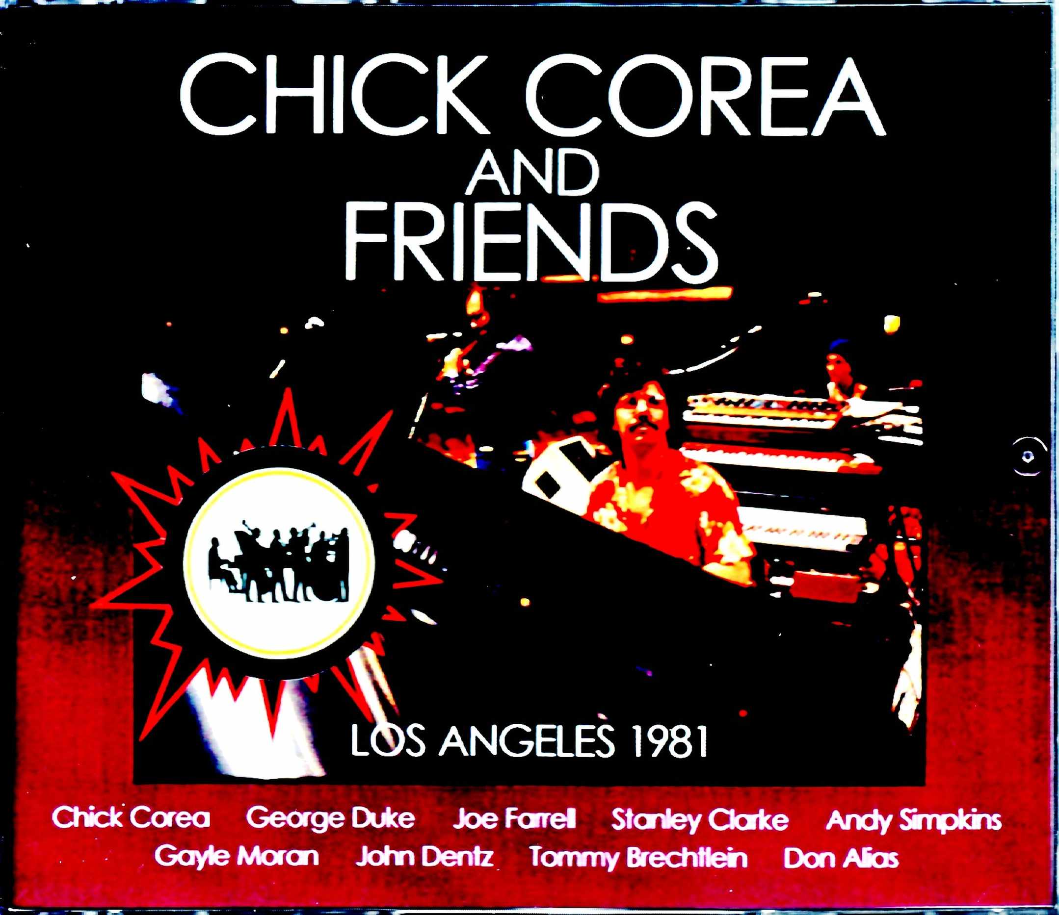 Chick Corea,George Duke,Stanley Clarke チック・コリア ジョージ・デューク/CA,USA 1981