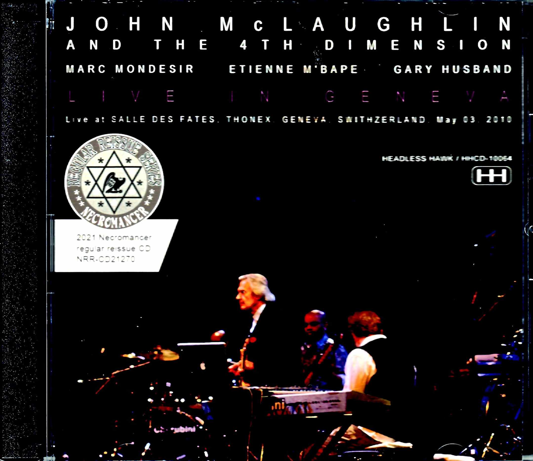 John McLaughlin and the 4th Dimension ジョン・マクラフリン/Switzerland 2010