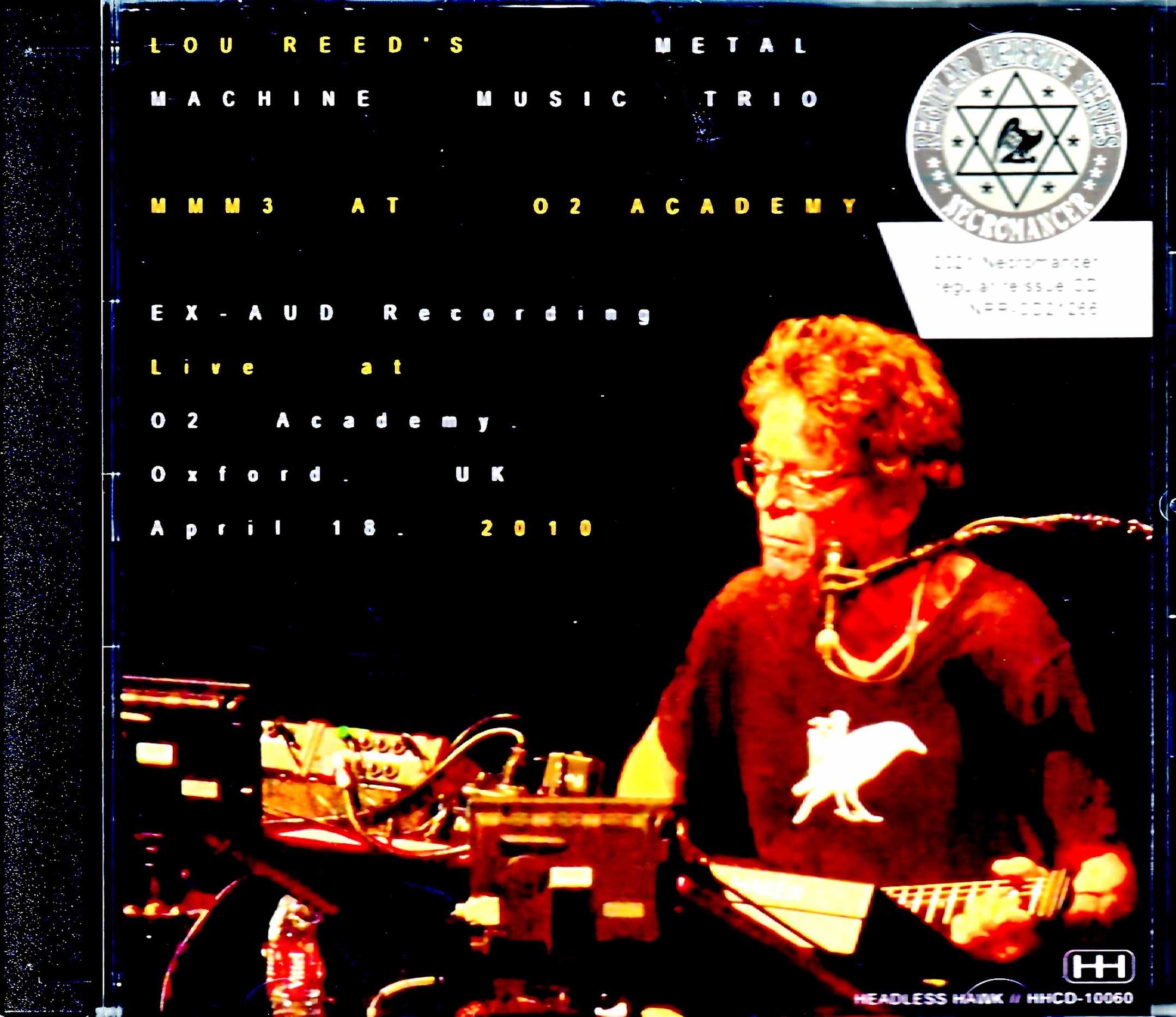 Lou Reed's Metal Machine Music Trio ルー・リード/UK 2010