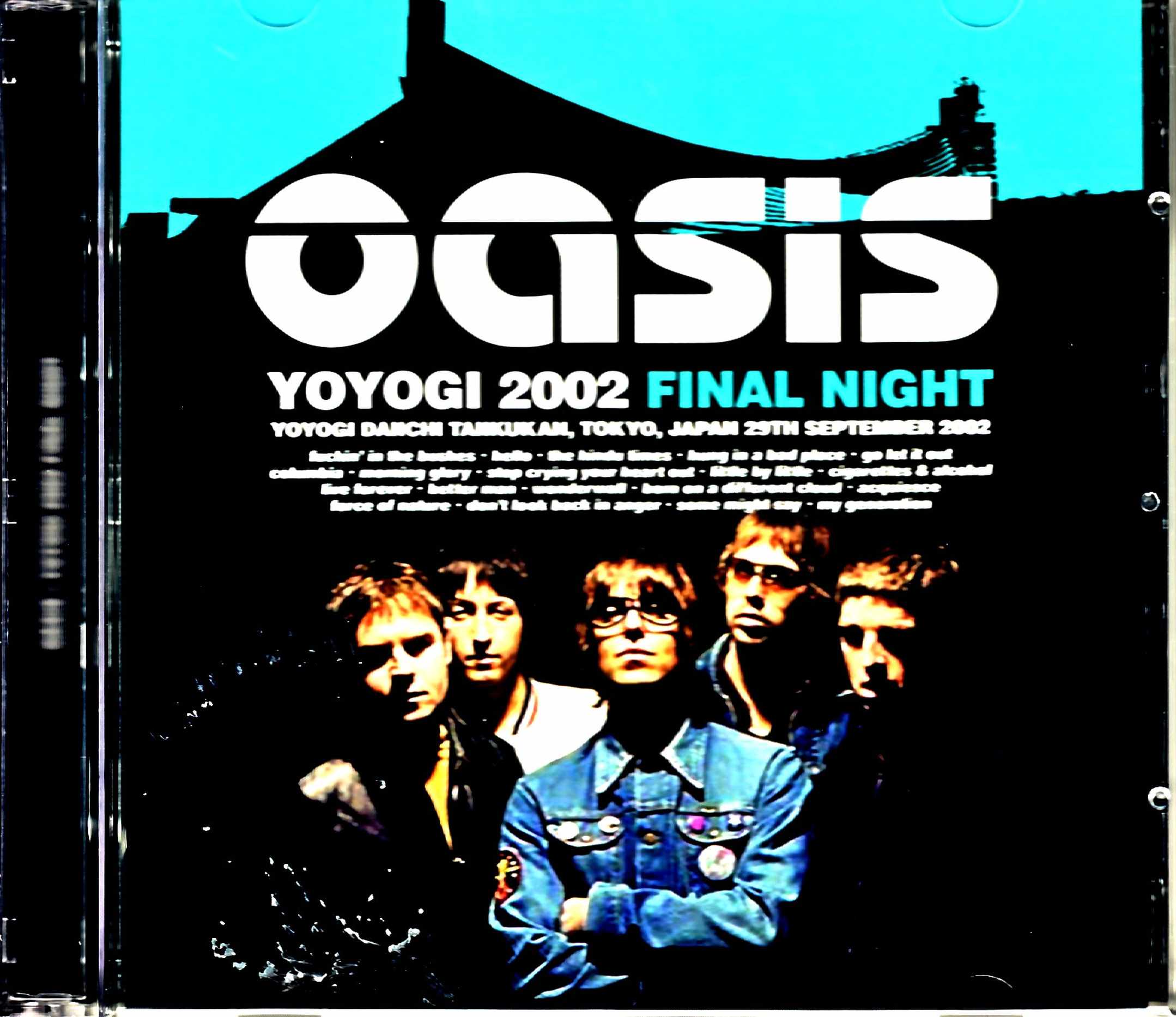 Oasis オアシス/Tokyo,Japan 9.29.2002 SBD・AUD Matrix Edition