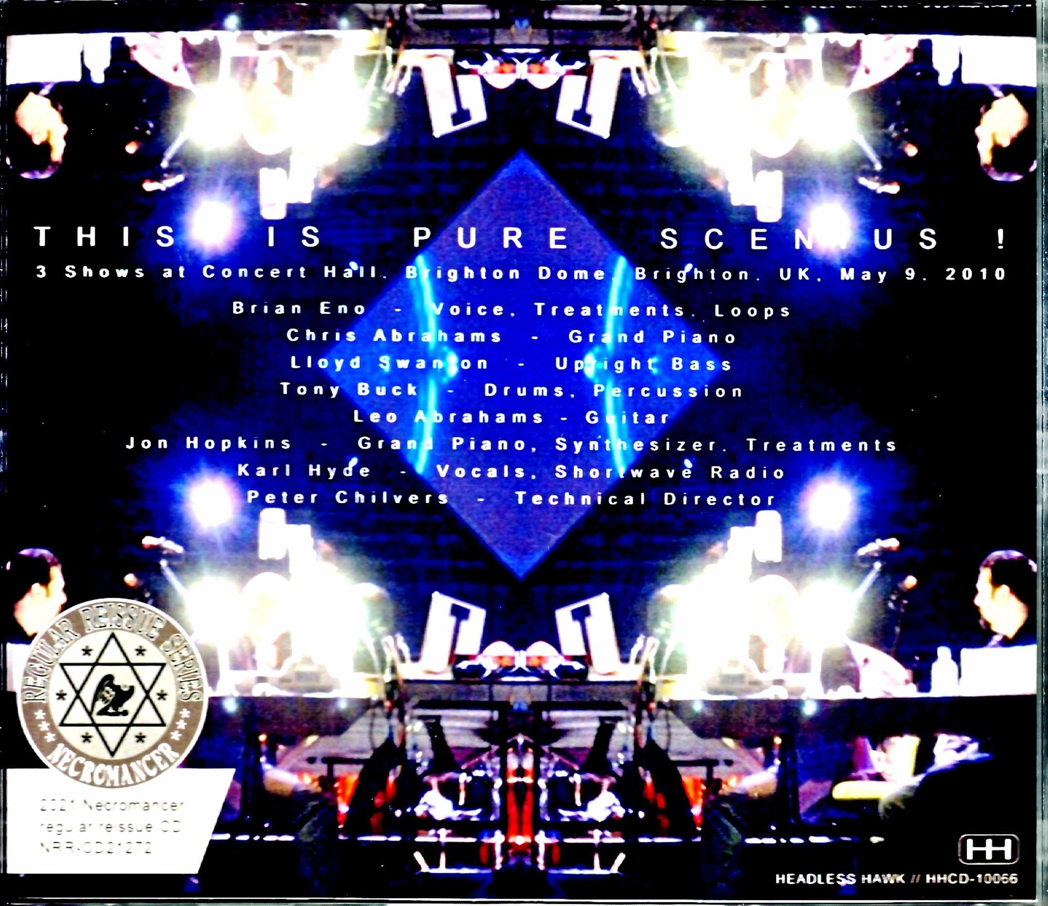 This is Pure Scenius! Brian Eno ブライアン・イーノ/UK 2010 First & Second Show Complete