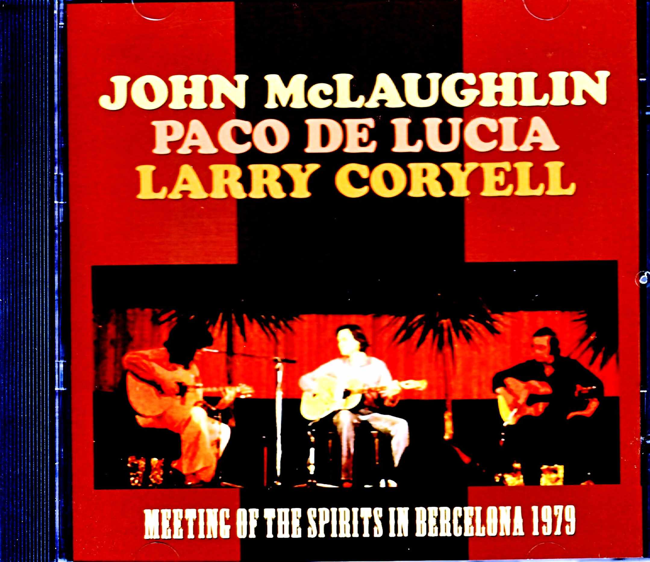 John McLaughlin,Paco de Lucia,Larry Coryell ジョン・マクラフリン パコ・デ・ルシア ラリー・コリエル/Spain 1979 & more