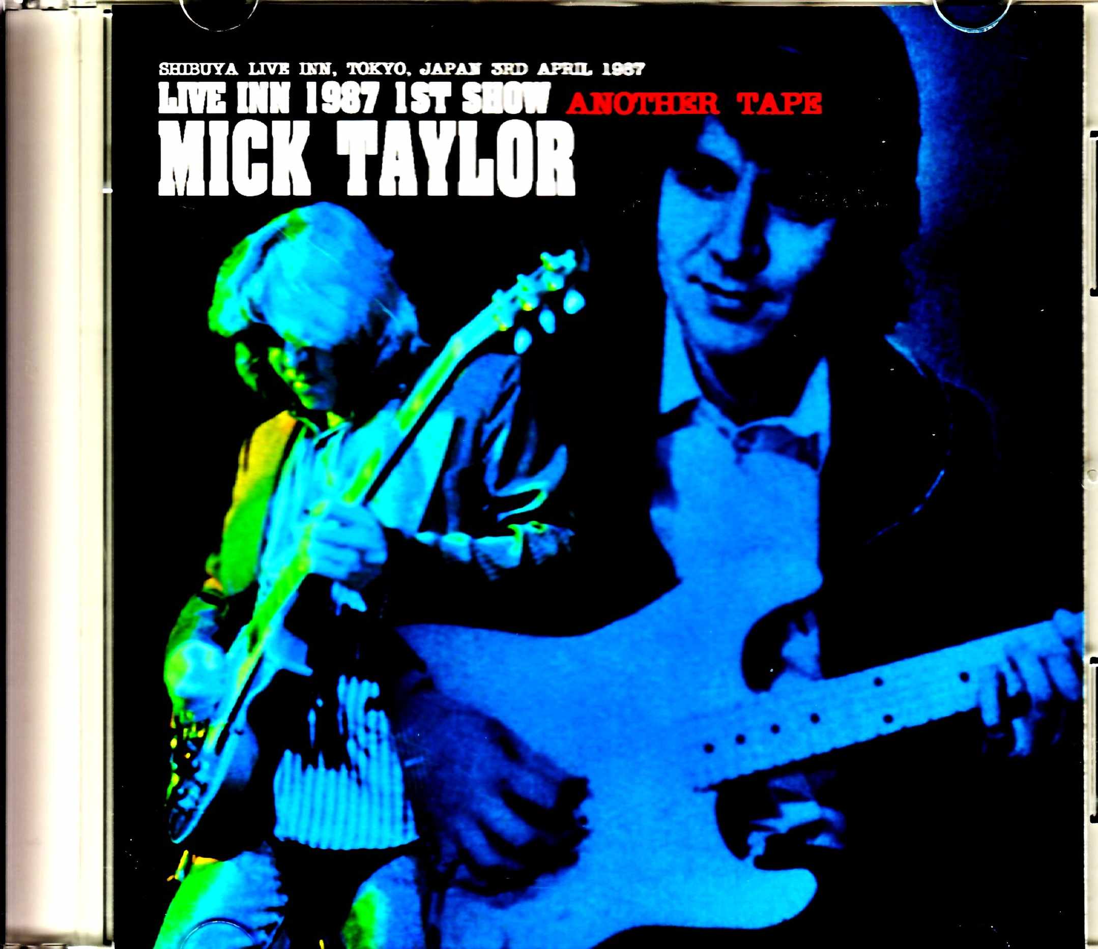 Mick Taylor ミック・テイラー/Tokyo,Japan 4.3.1987 1st Show