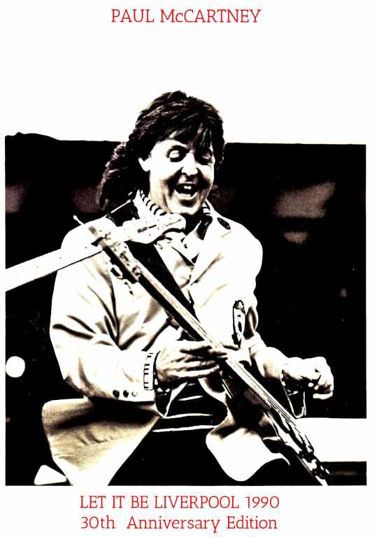 Paul McCartney ポール・マッカートニー/リバプール公演 30周年記念 England,UK 1990 30th Anniversary Edition