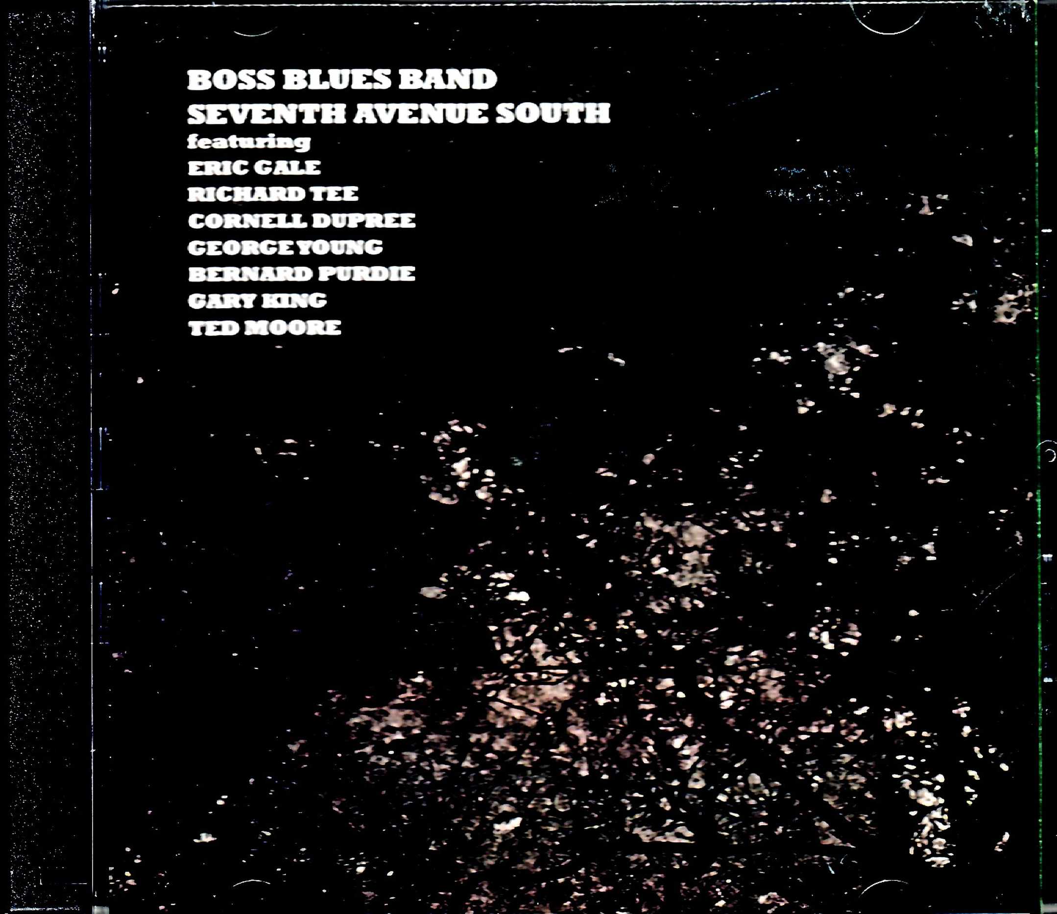 Boss Blues Band Eric Gale,Richard Tee,Cornell Dupree,Bernard Purdie ボス・ブルース・バンド/NY,USA 1983 & 1984