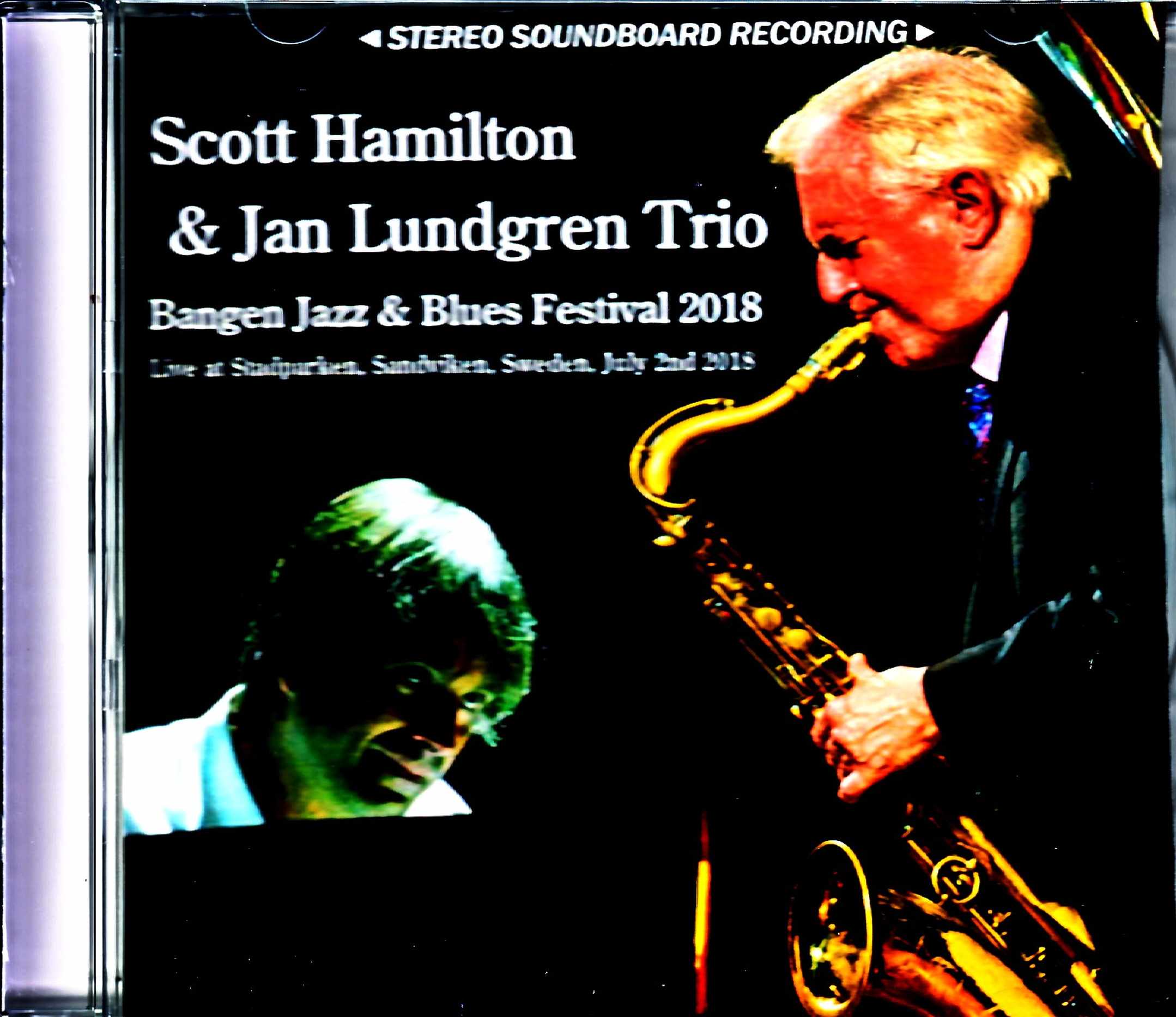 Scott Hamilton Jan Lundgren Trio スコット・ハミルトン ヤン・ラングレン/Sweden 2018 Complete