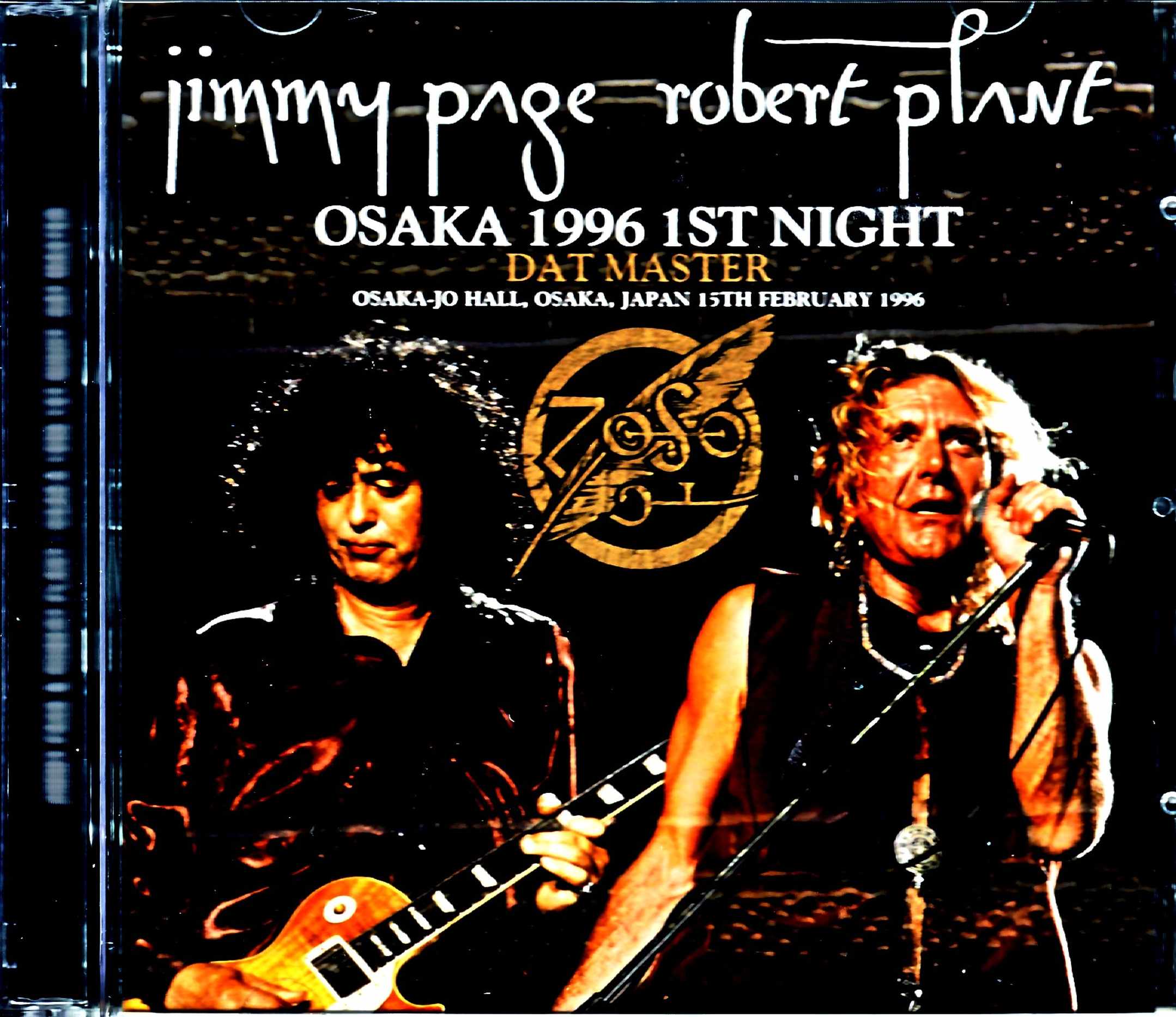 Jimmy Page,Robert Plant ジミー・ペイジ ロバート・プラント/Osaka,Japan 2.15.1996 DAT Master
