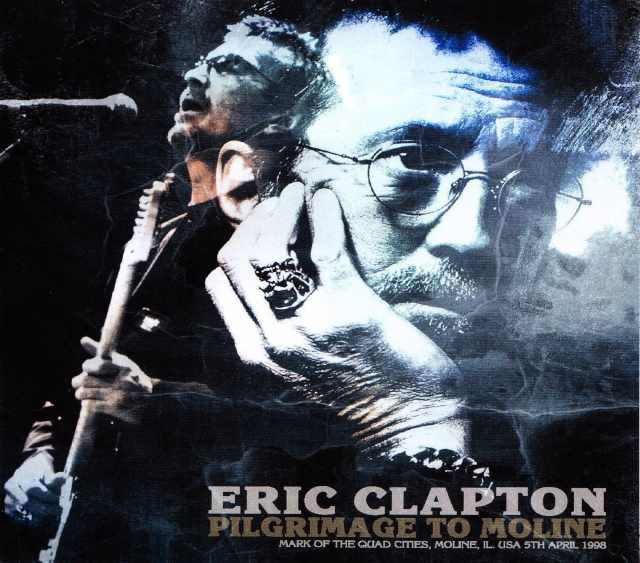 Eric Clapton エリック・クラプトン/IL,USA 1998 Complete