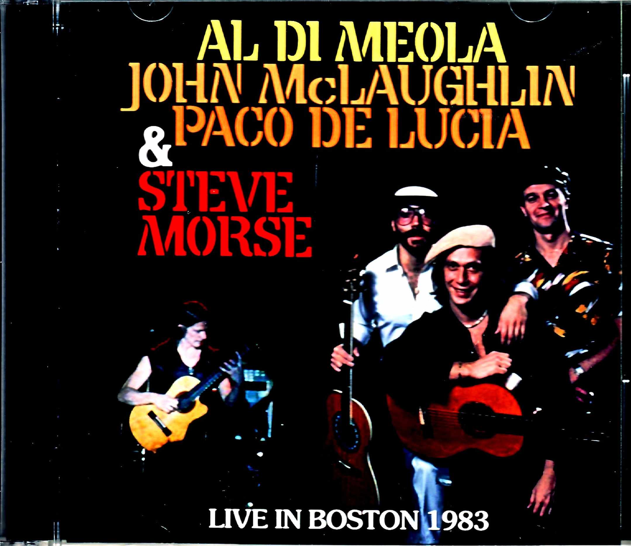 Al di Meola John McLaughlin Paco de Lucia Steve Morse アル・ディ・メオラ ジョン・マクラフリン/MA,USA 1983