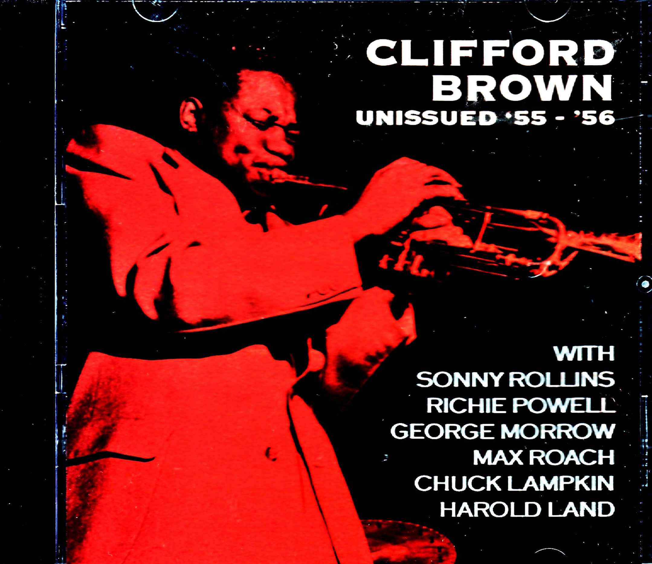 Clifford Brown Sonny Rollins,Max Roach クリフォード・ブラウン ソニー・ロリンズ/Unissued 1955-1956
