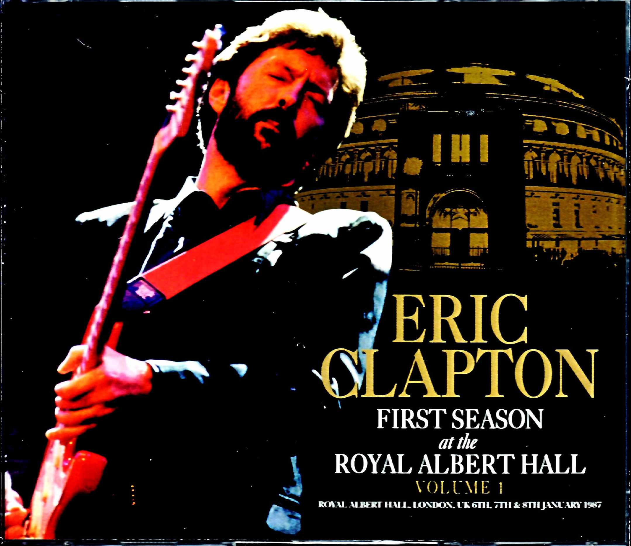 Eric Clapton エリック・クラプトン/London,UK 1987 3Days Complete Vol.1