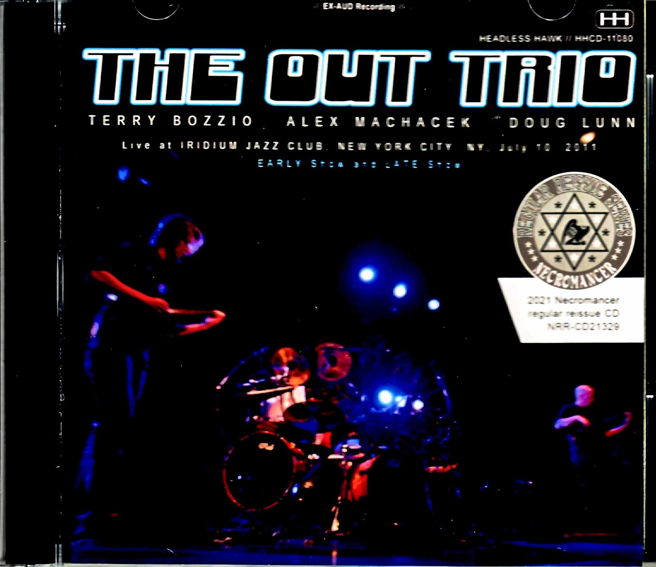 Out Trio Trry Bozzio,Alex Machacek,Doug Lunn テリー・ボジオ/NY,USA 2011