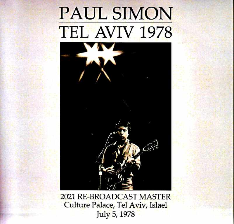 Paul Simon ポール・サイモン/1978年7月5日テル・アビブ公演 Islael 1978 2021 Re-Broadcast Master