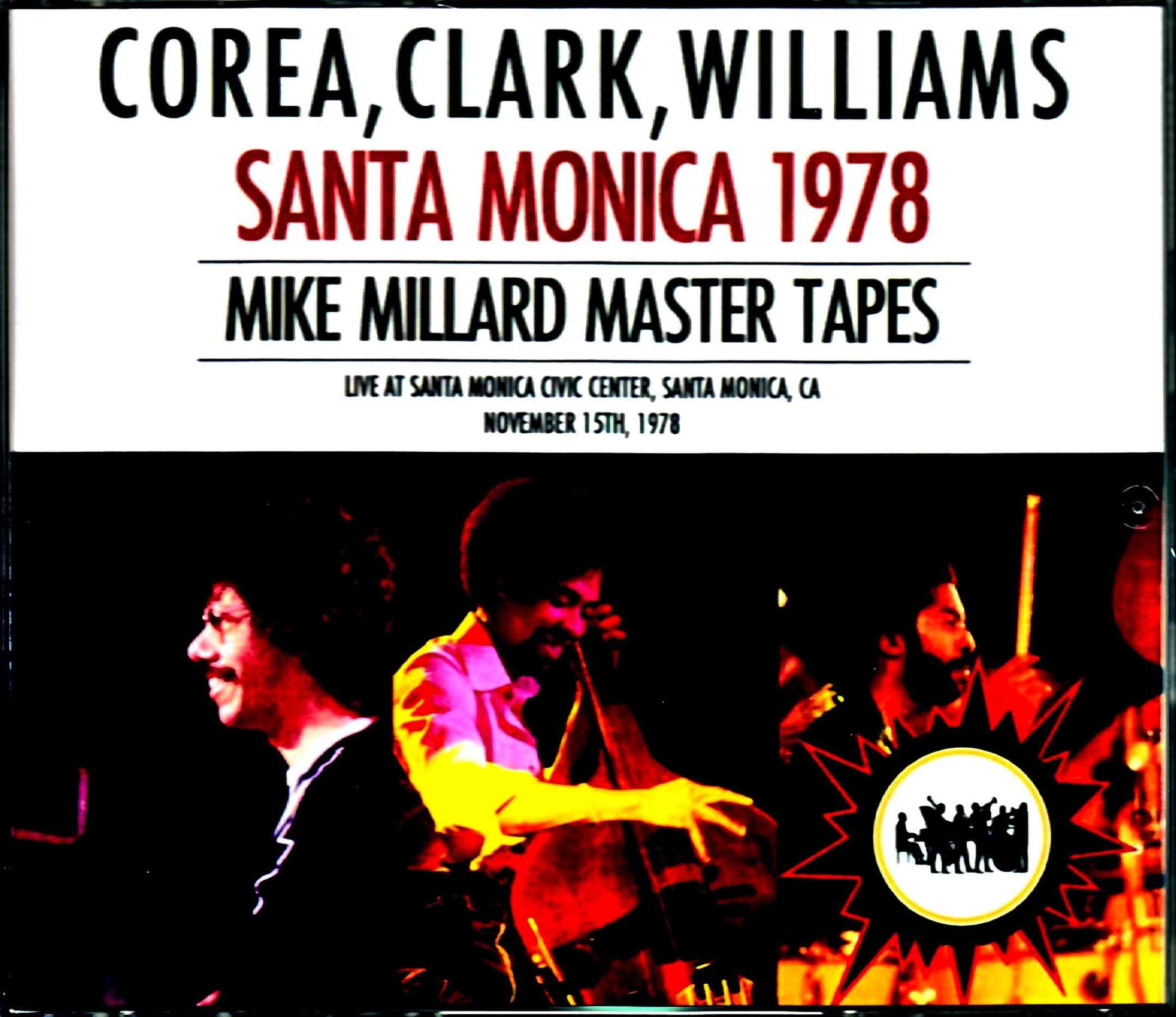 Chick Corea Tony Williams Stanley Clarke ex.Return to Forever チック・コリア リターン・トゥ・フォーレヴァー/CA,USA 1978 2Shows Complete