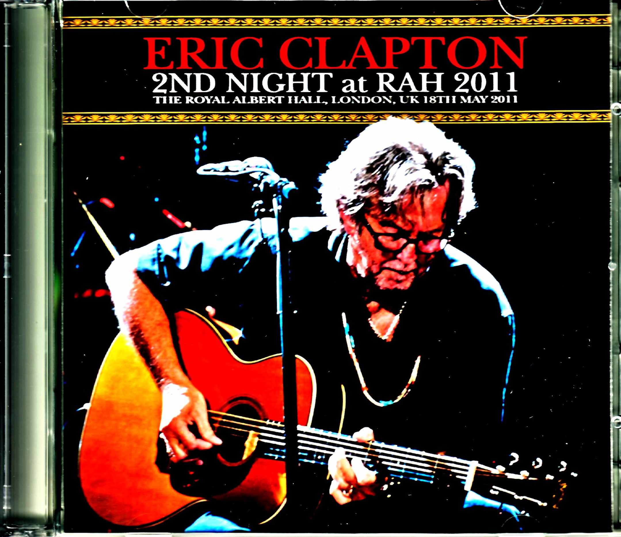 Eric Clapton エリック・クラプトン/London,UK 5.18.2011