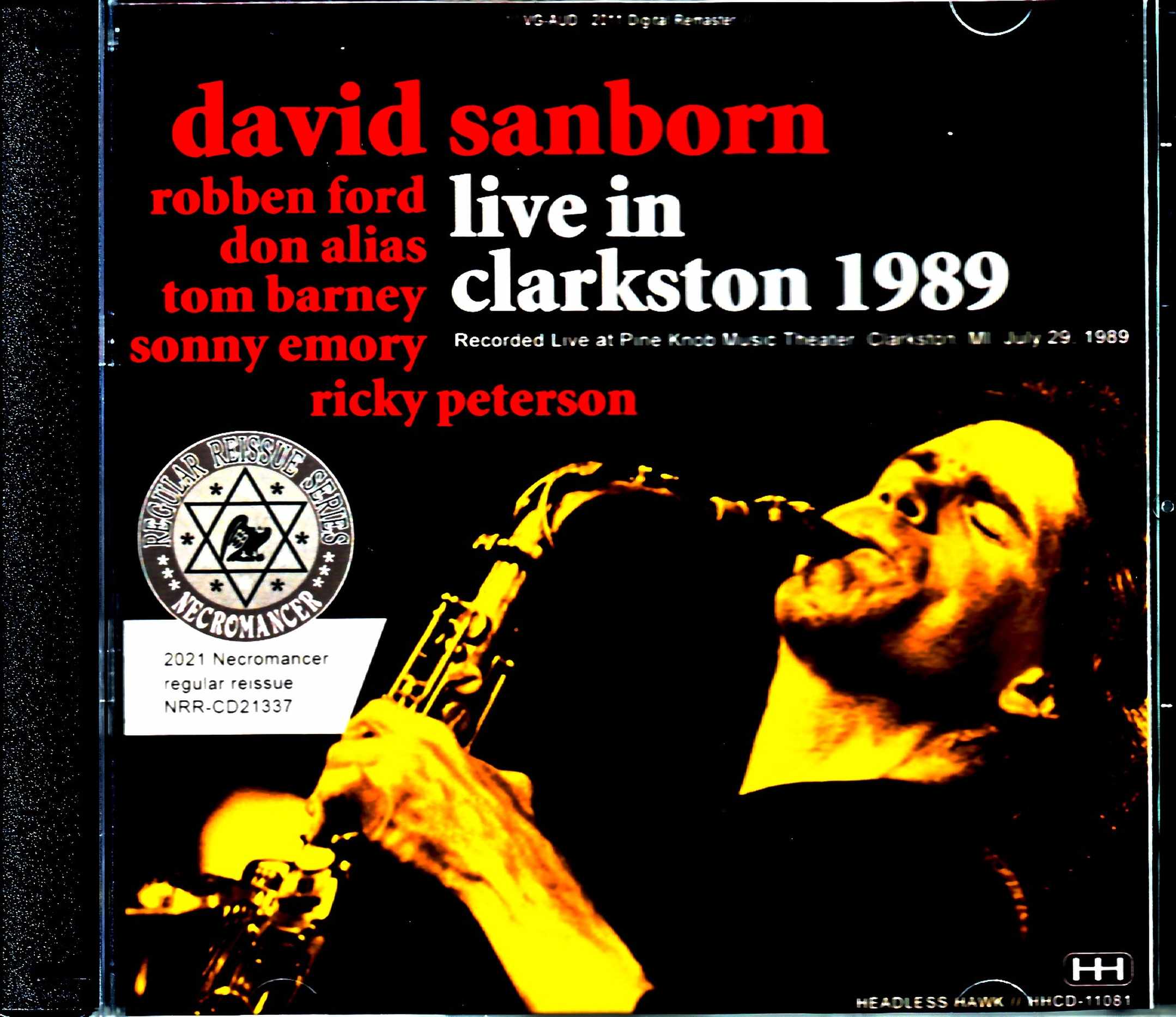 David Sanborn Robben Ford デビッド・サンボーン ロベン・フォード/MI,USA 1989