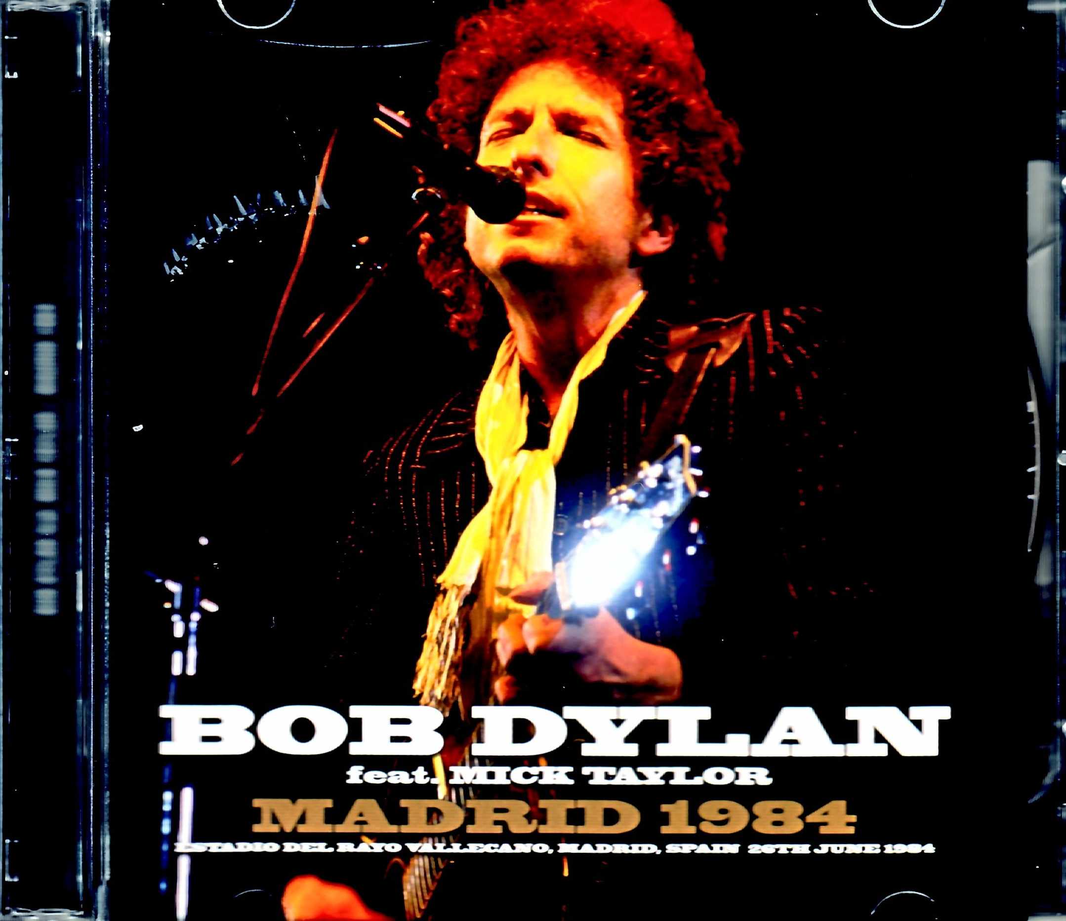 Bob Dylan Mick Taylor ボブ・ディラン ミック・テイラー/Spain 1984