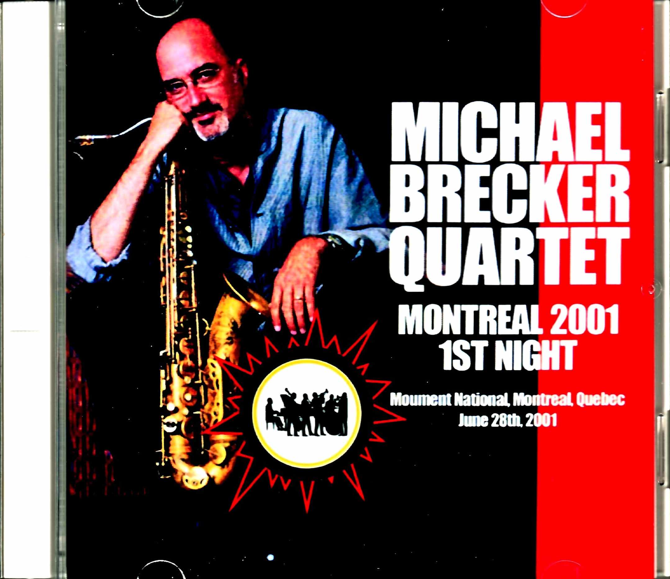 Michael Brecker Quartet マイケル・ブレッカー/Canada 2001