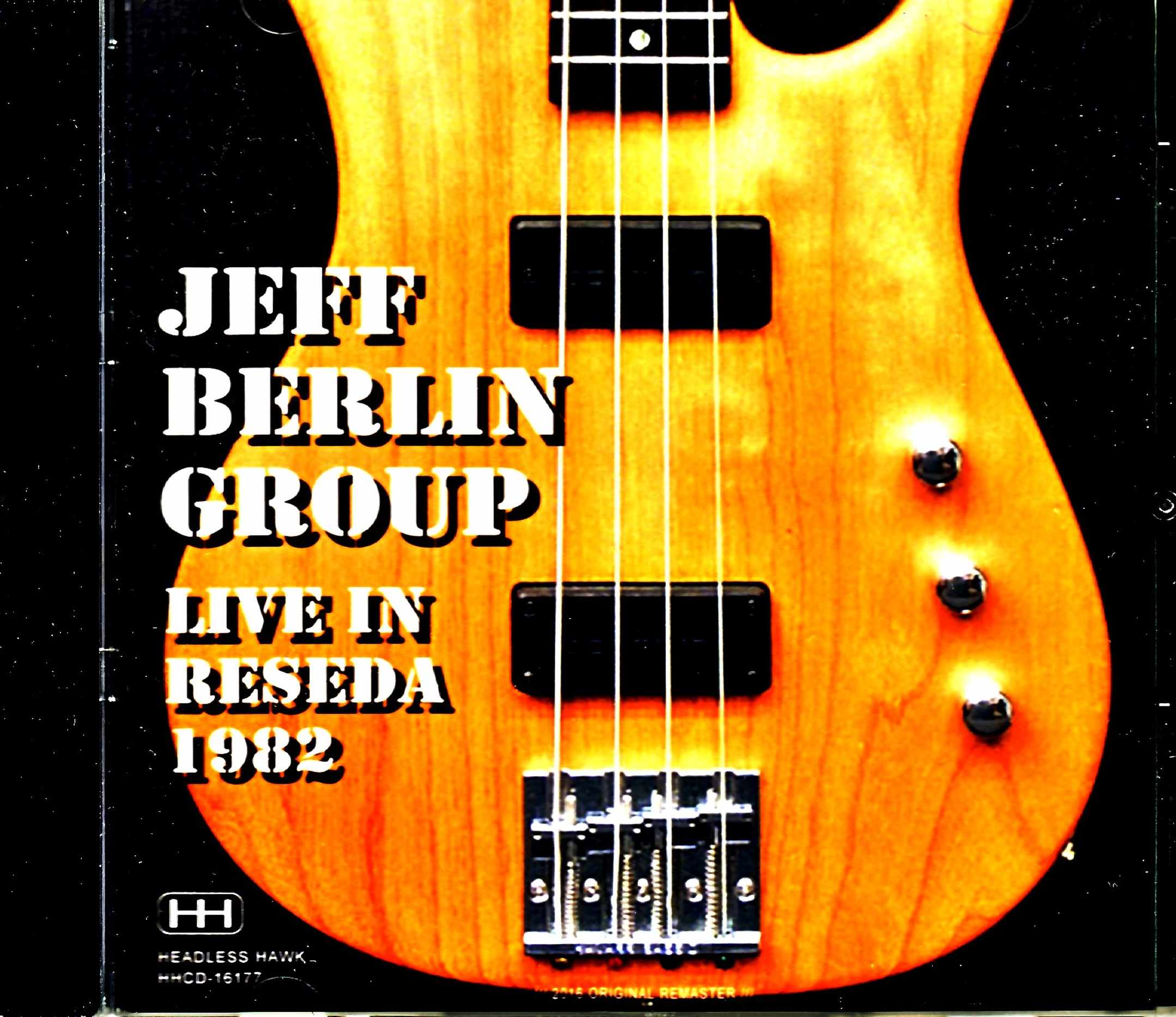 Jeff Berlin Group Scot Henderson ジェフ・バーリン スコット・ヘンダーソン/CA,USA 1982