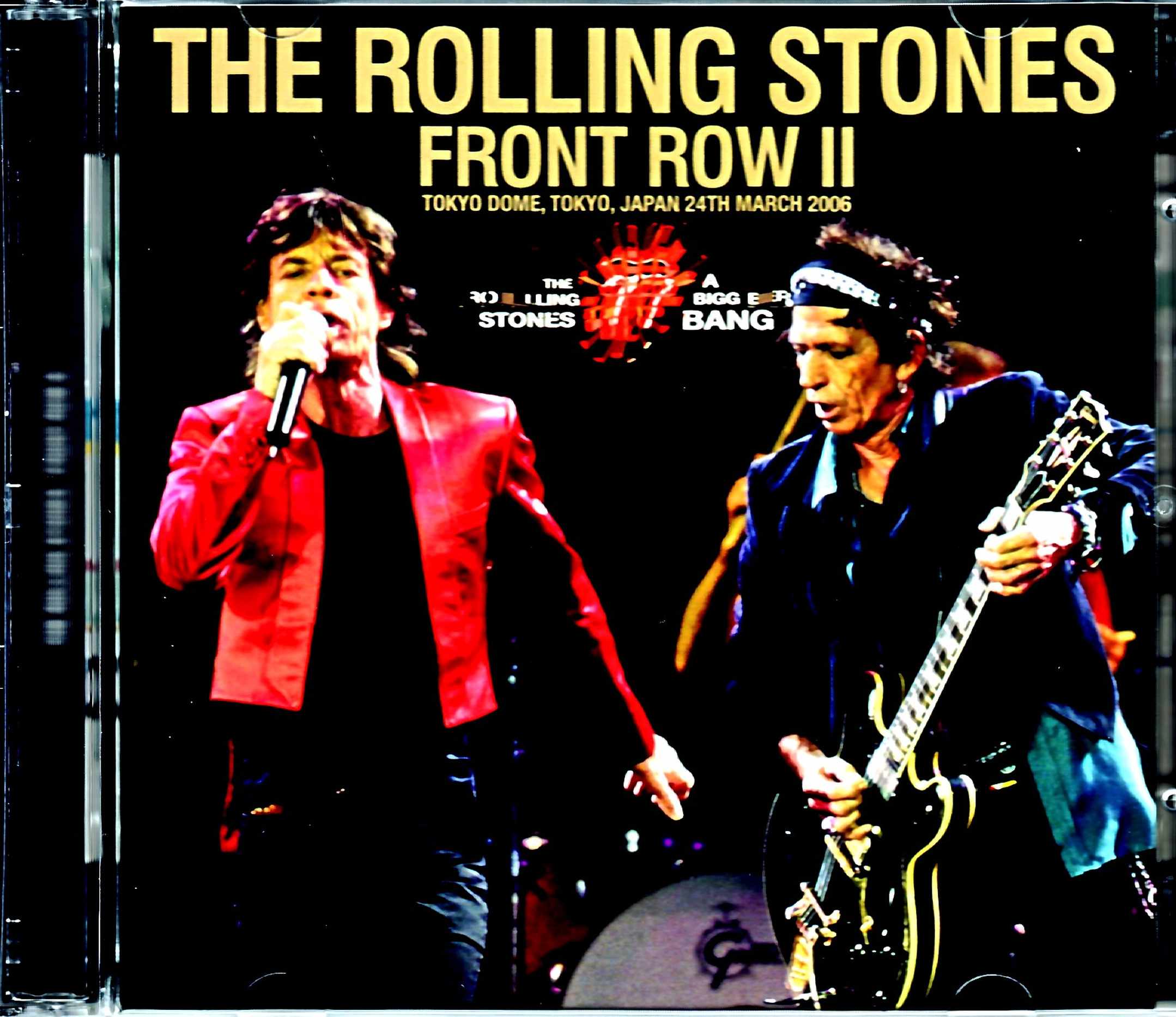 Rolling Stones ローリング・ストーンズ/Tokyo,Japan 3.24.2006 & more