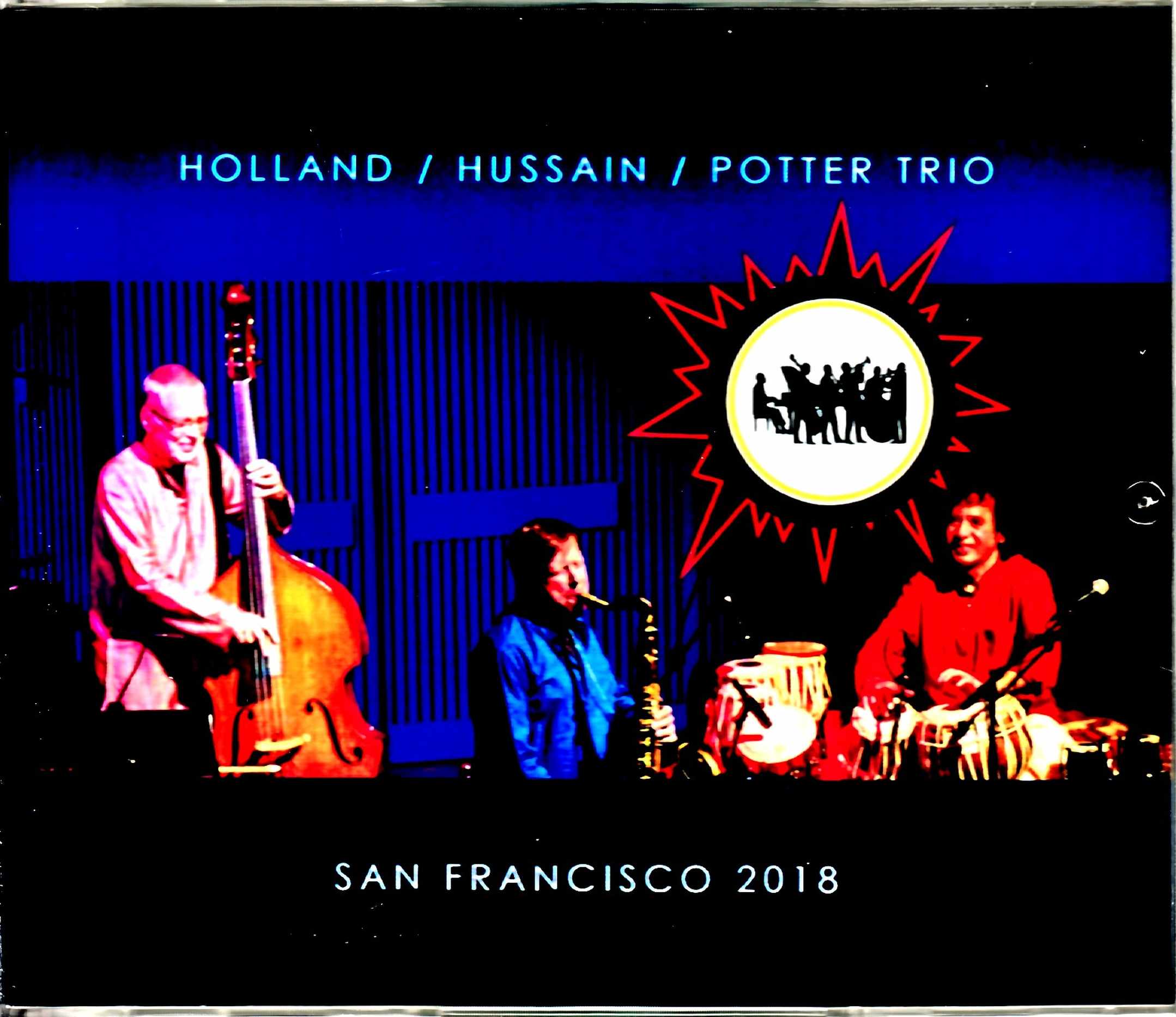Dave Holland Chris Potter Zakir Hussain クリス・ポッター デイブ・ホランド/CA,USA 2018 Complete