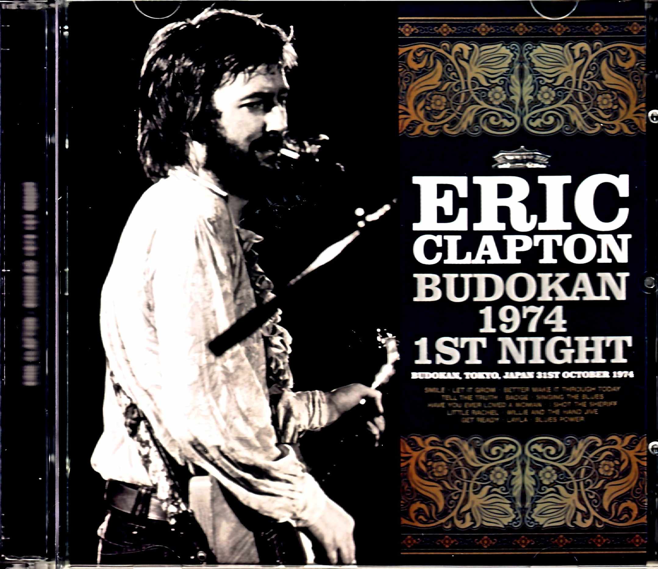 Eric Clapton エリック・クラプトン/Tokyo,Japan 10.31.1974 New Source
