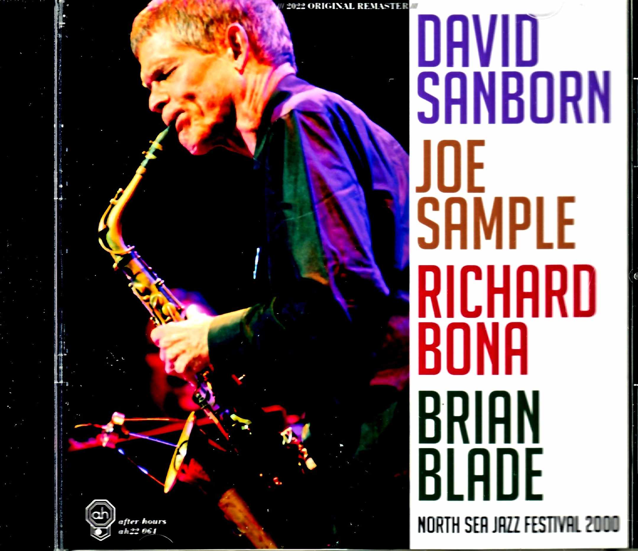 David Sanborn Joe Sample Richard Bona Brian Blade デヴィッド・サンボーン ジョー・サンプル/Netherlands 2000