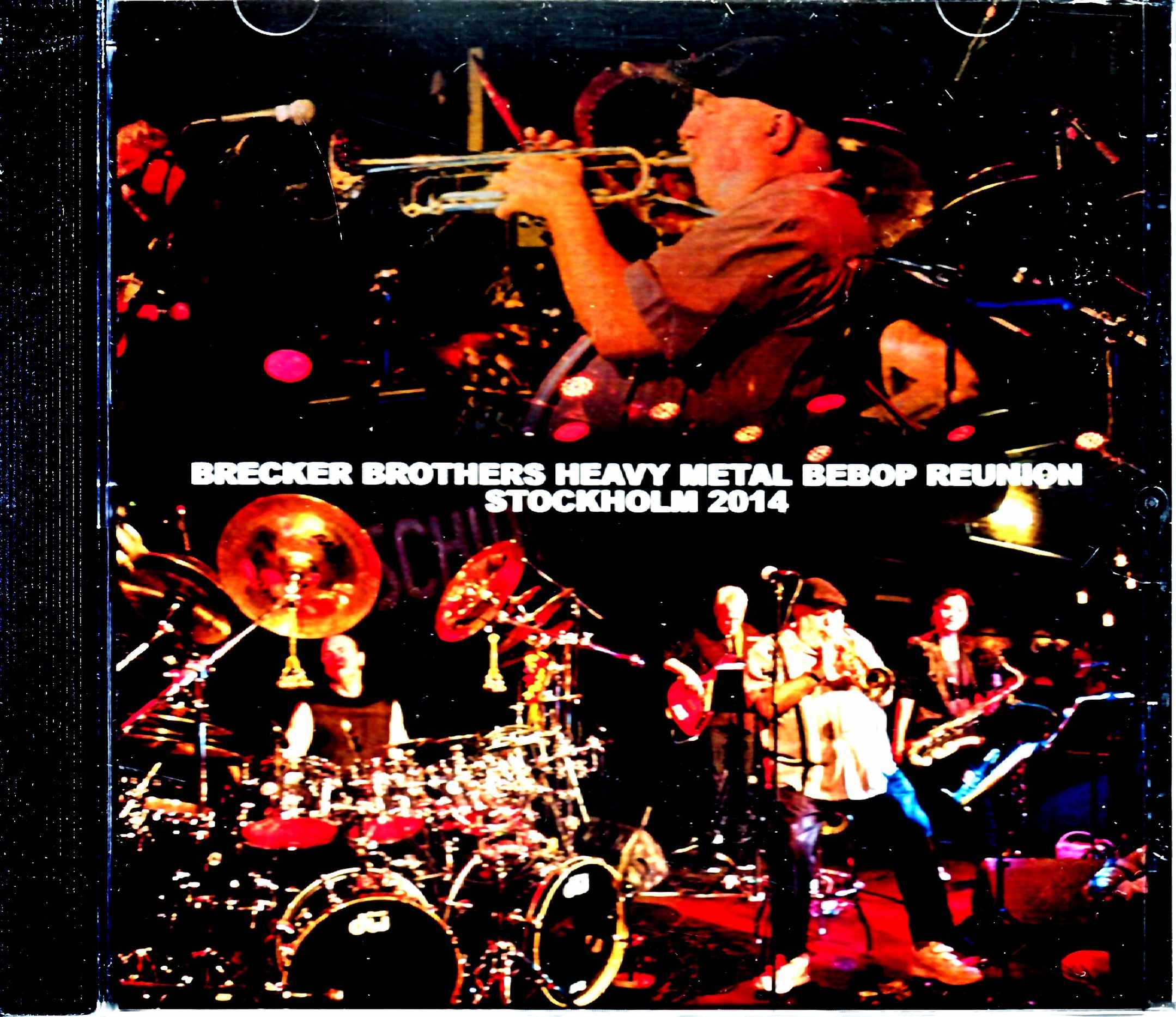 Brecker Brothers Band Reunion ブレッカー・ブラザーズ/Sweden 2014 Complete