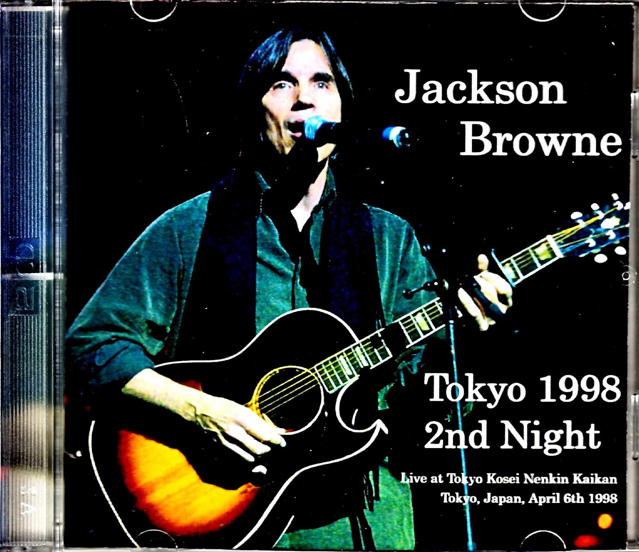 Jackson Browne ジャクソン・ブラウン/Tokyo,Japan 4.6.1998 Complete